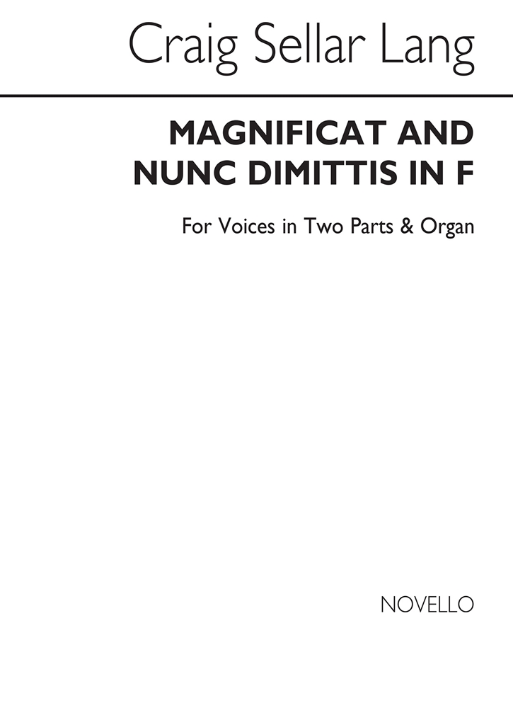 C.S. Lang: Magnificat & Nunc Dimittis In F 2-part/Org (Parts In Treble Clef)
