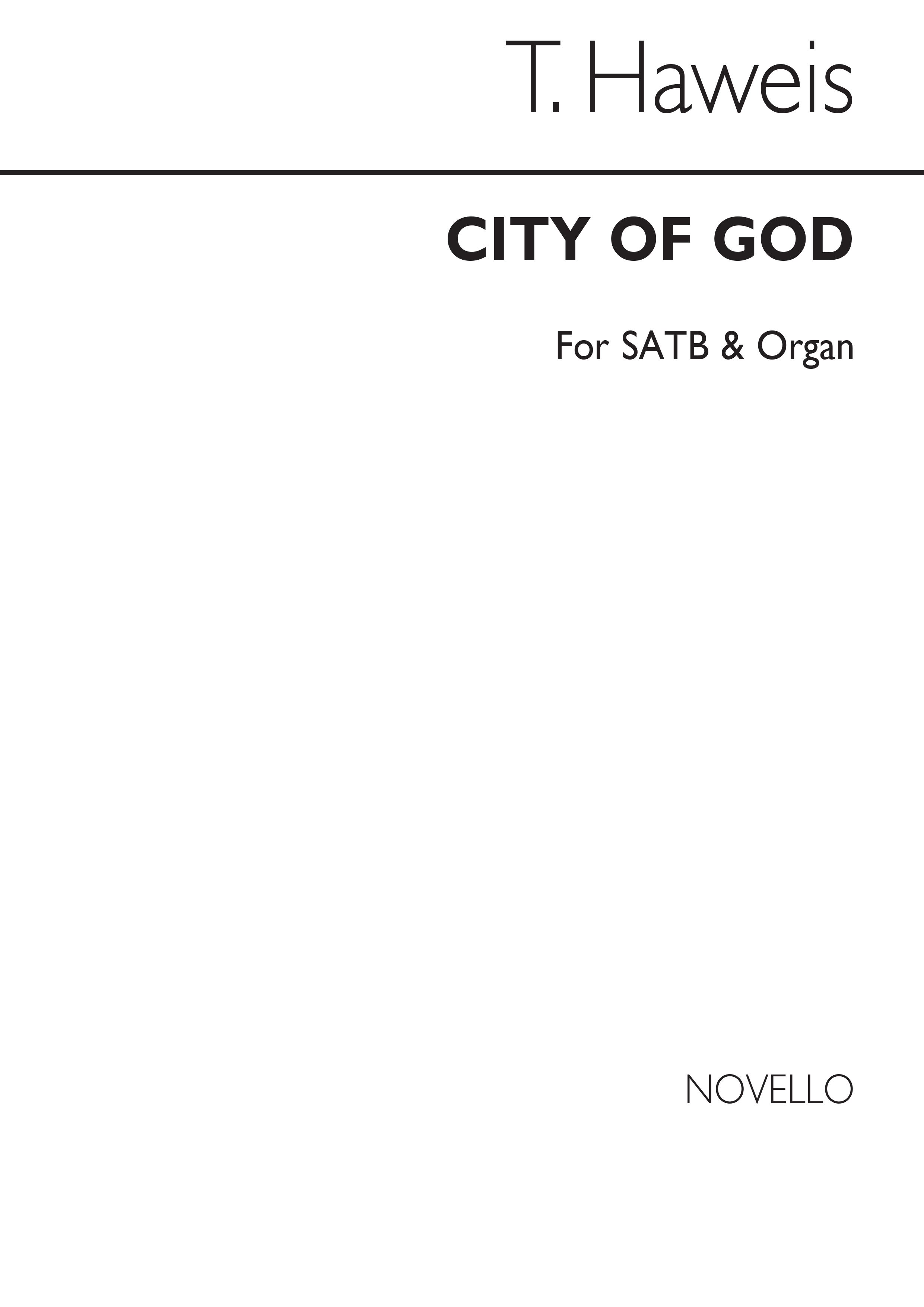 T. Haweis: City Of God (Hymn) Satb/Organ