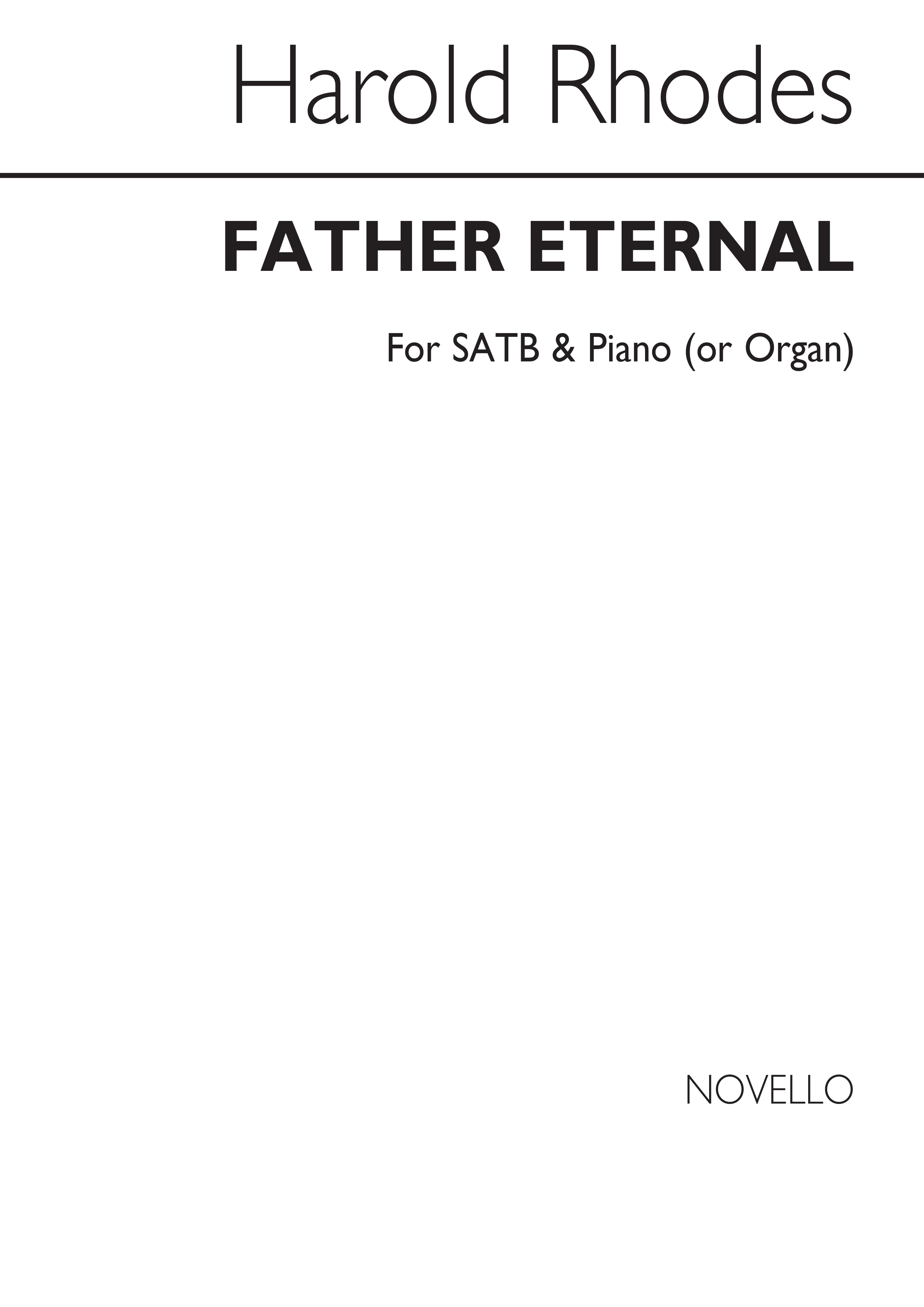 Harold Rhodes: Father Eternal (Hymn) Satb/Piano(As Organ)