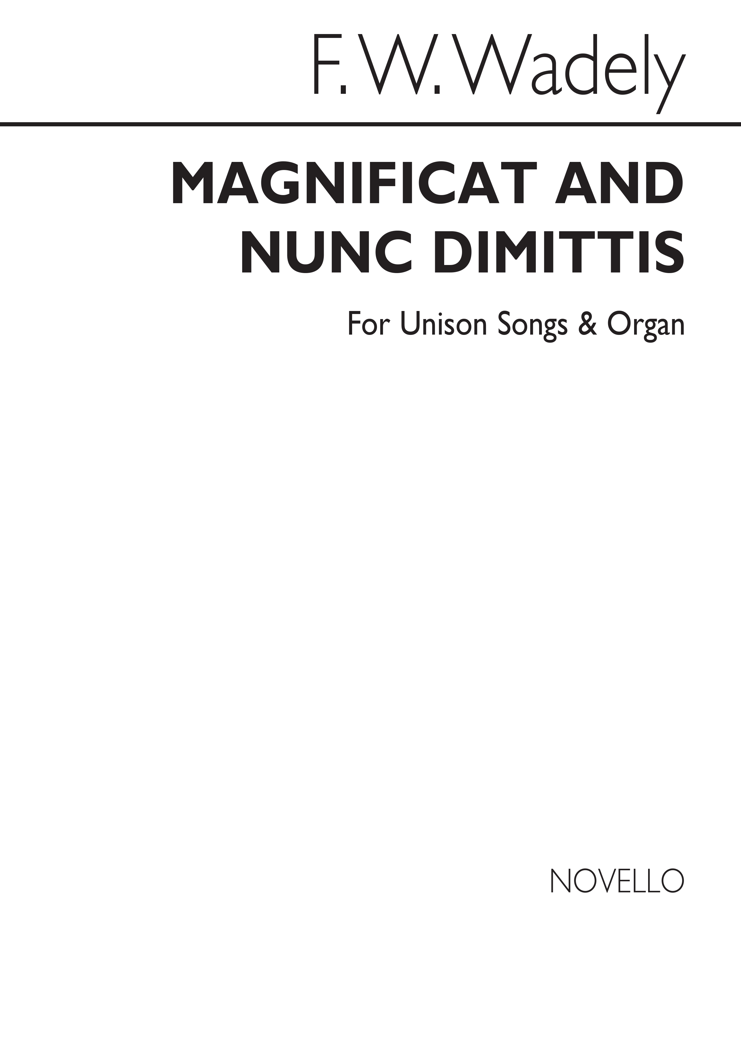 Frederick W. Wadely: Magnificat And Nunc Dimittis In E Flat Unison/Organ