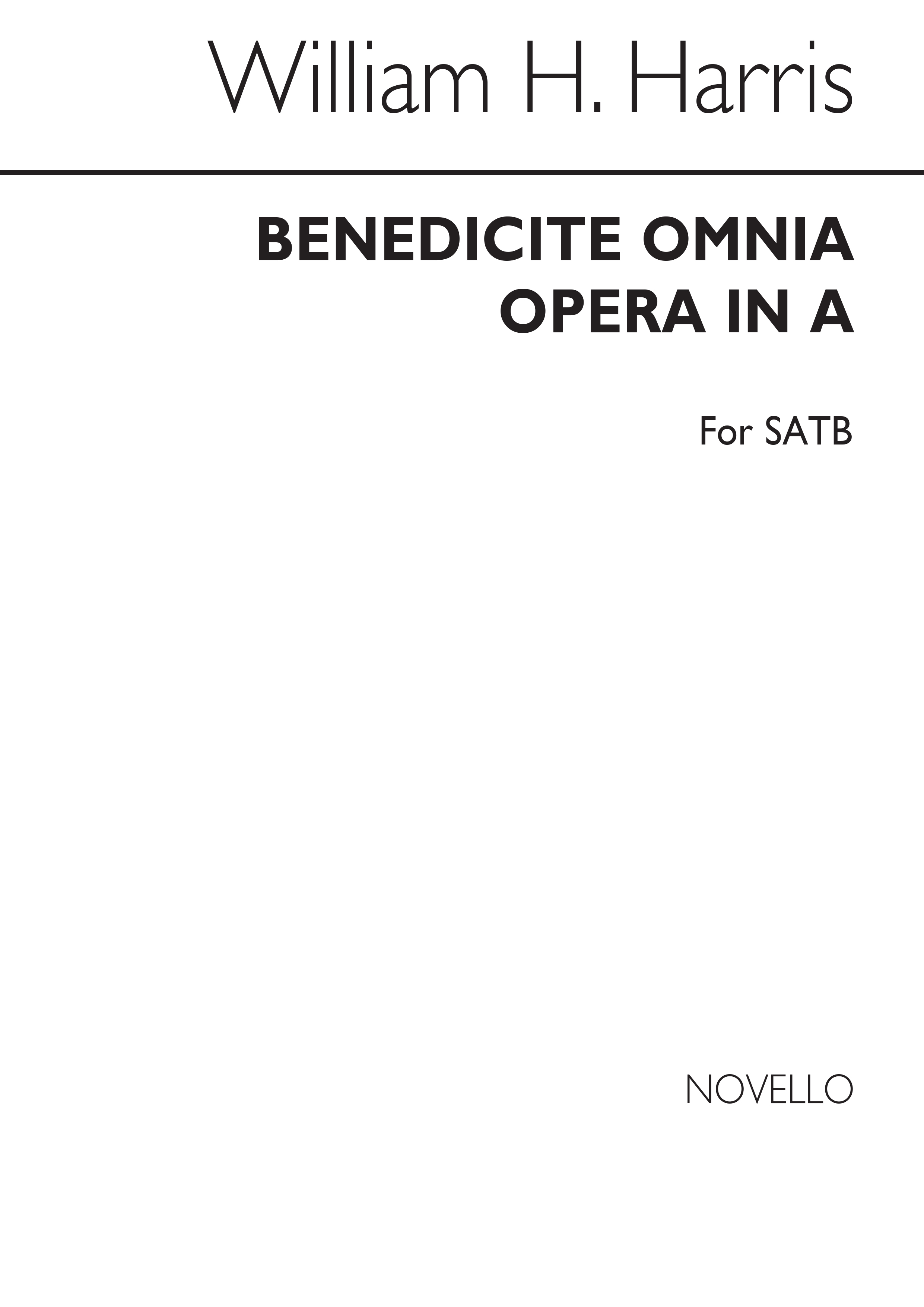William H. Harris: Benedicite Omnia Opera