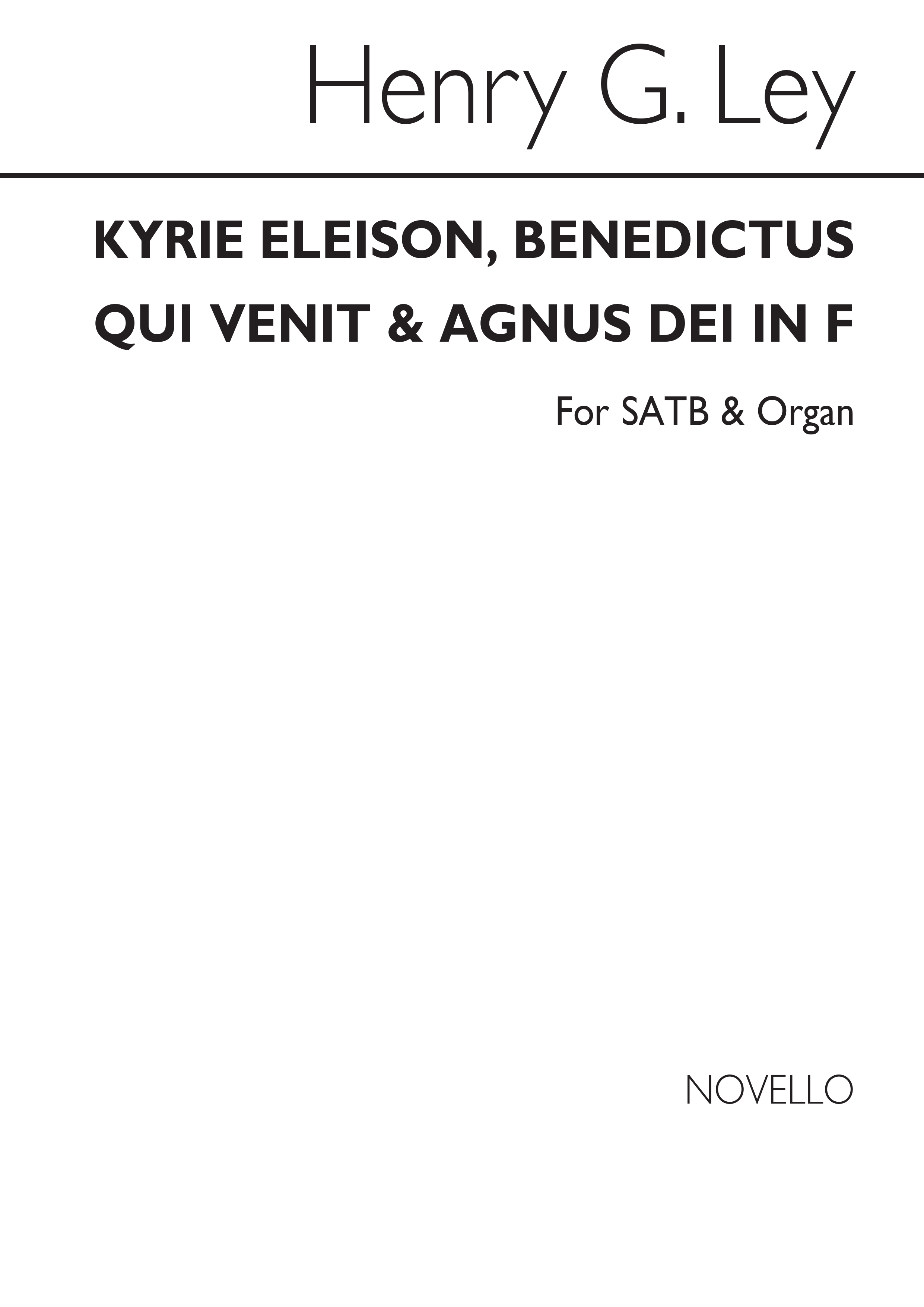 Henry Ley: Kyrie Eleison, Benedictus Qui Venit And Agnus Dei Satb/Organ