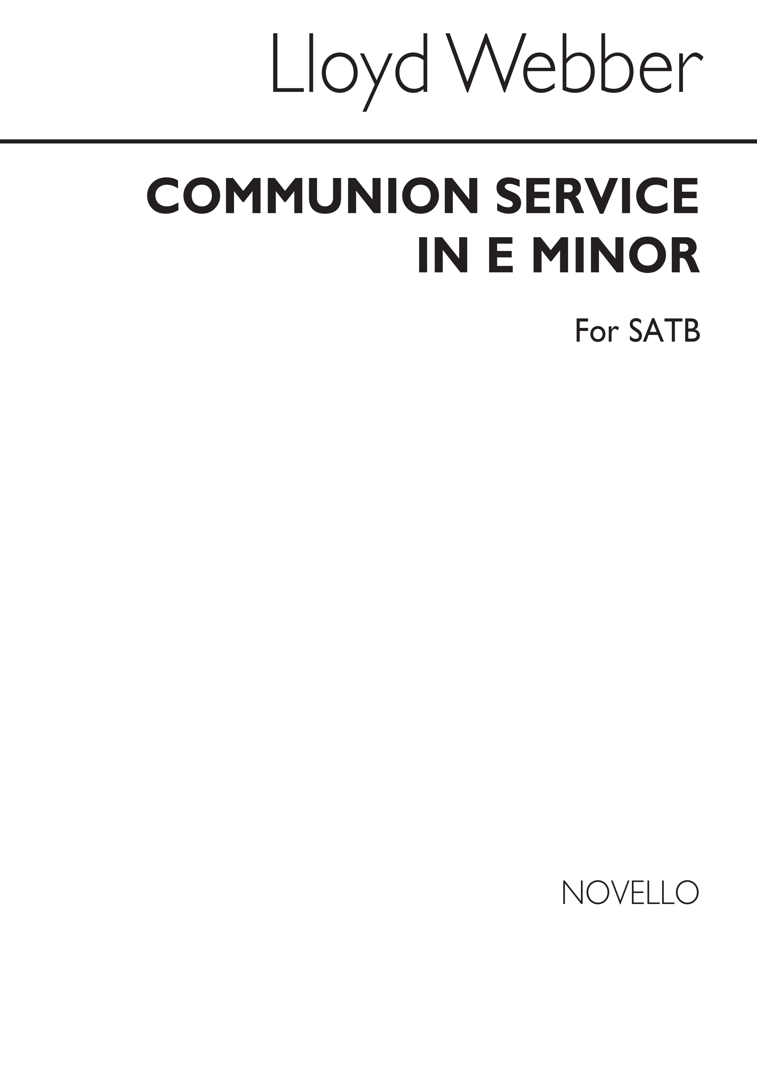 Webber, Lloyd Communion Service In E Minor Satb