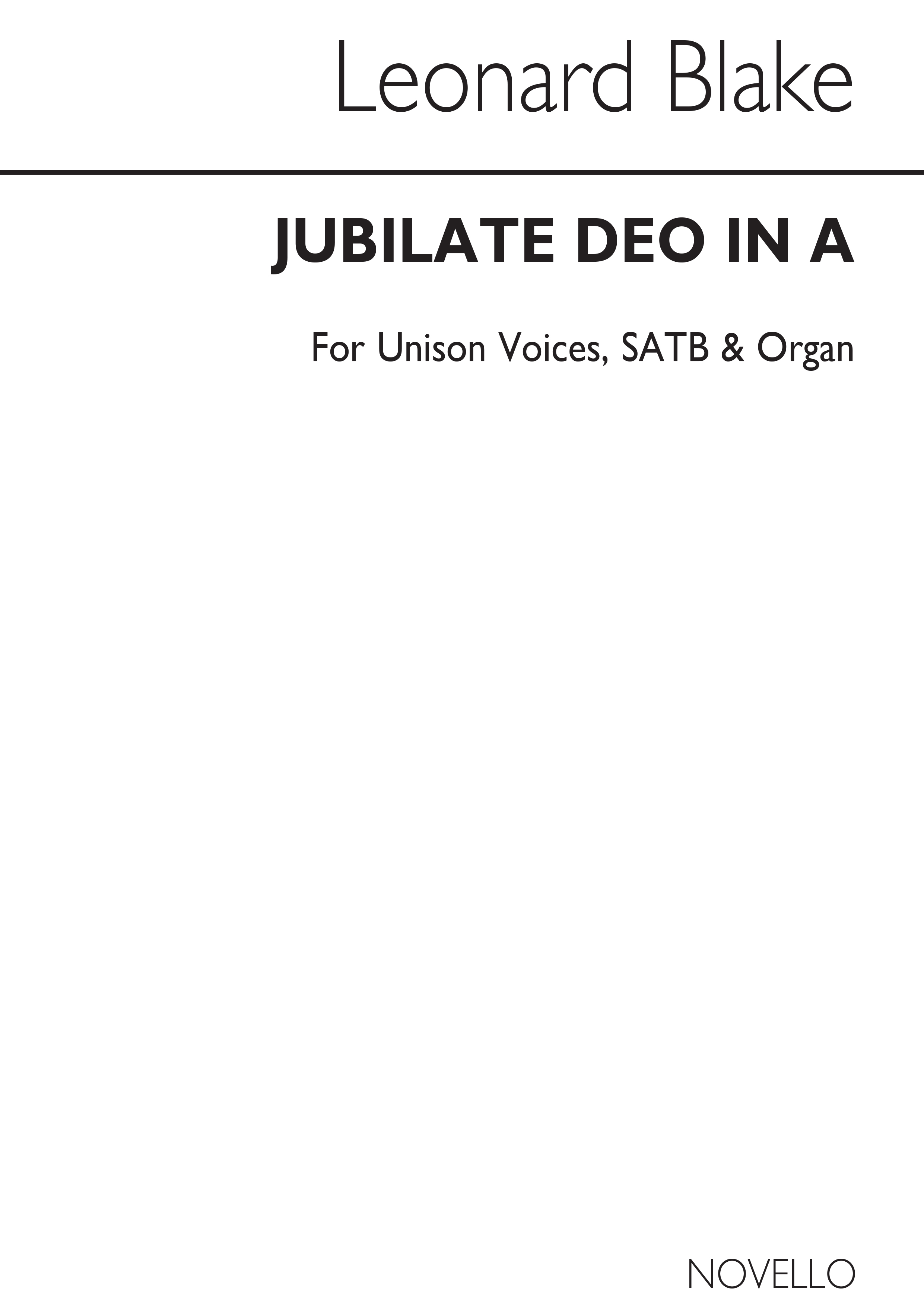 Leonard Blake: Jubilate Deo In A Unison/Satb/Organ