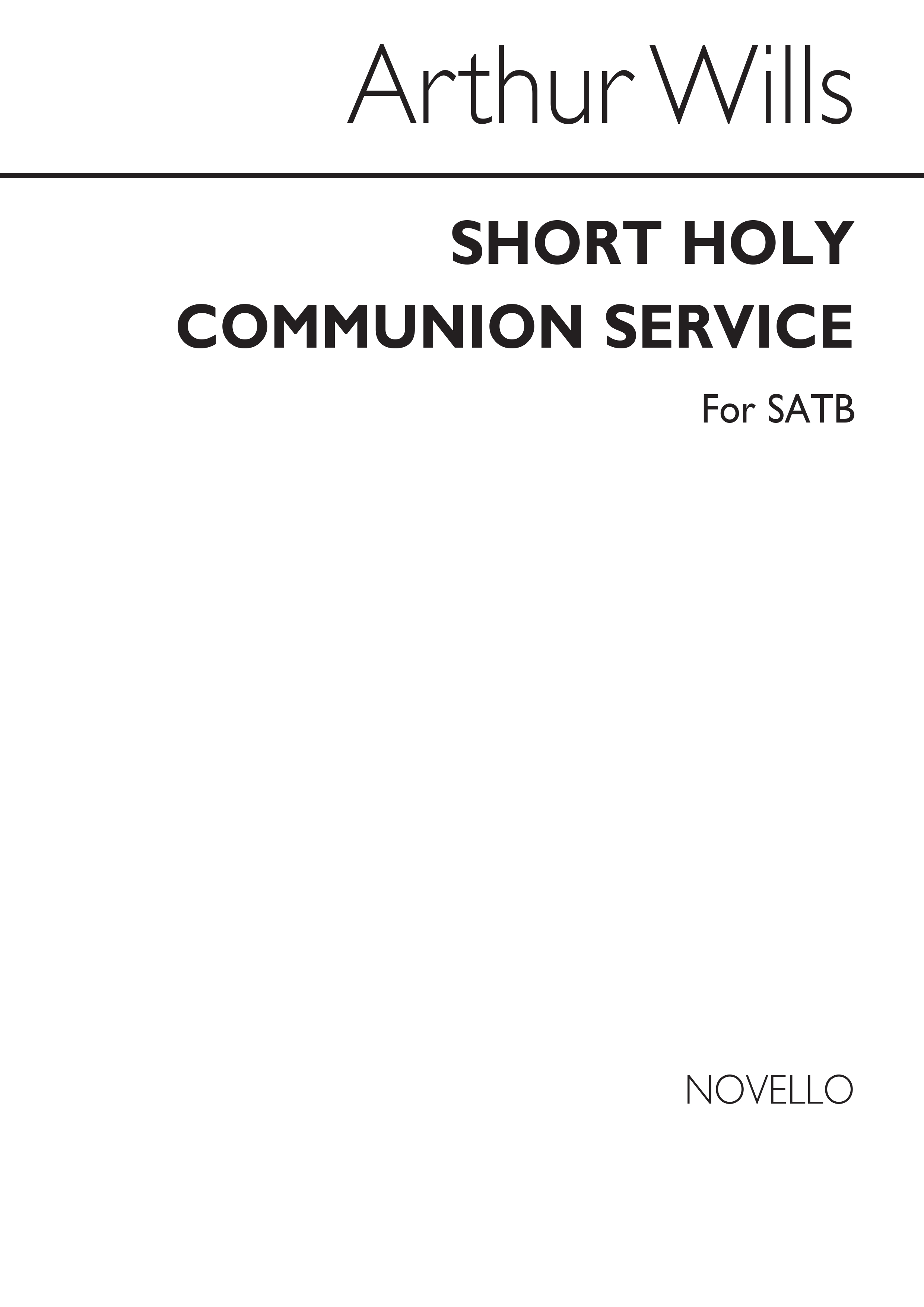 Arthur Wills: Short Holy Communion Service