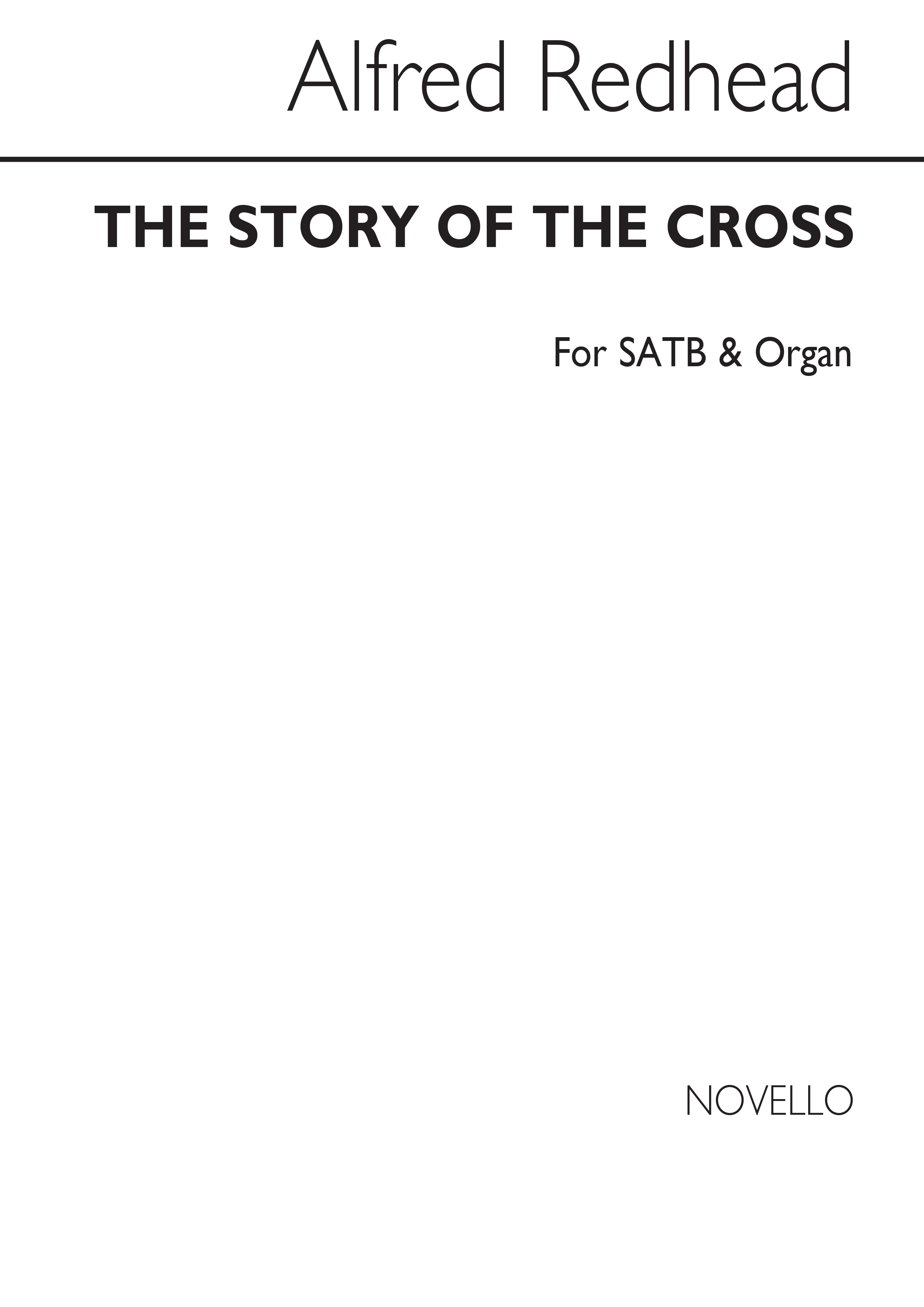Alfred Redhead: The Story Of The Cross (Hymn) Satb/Organ