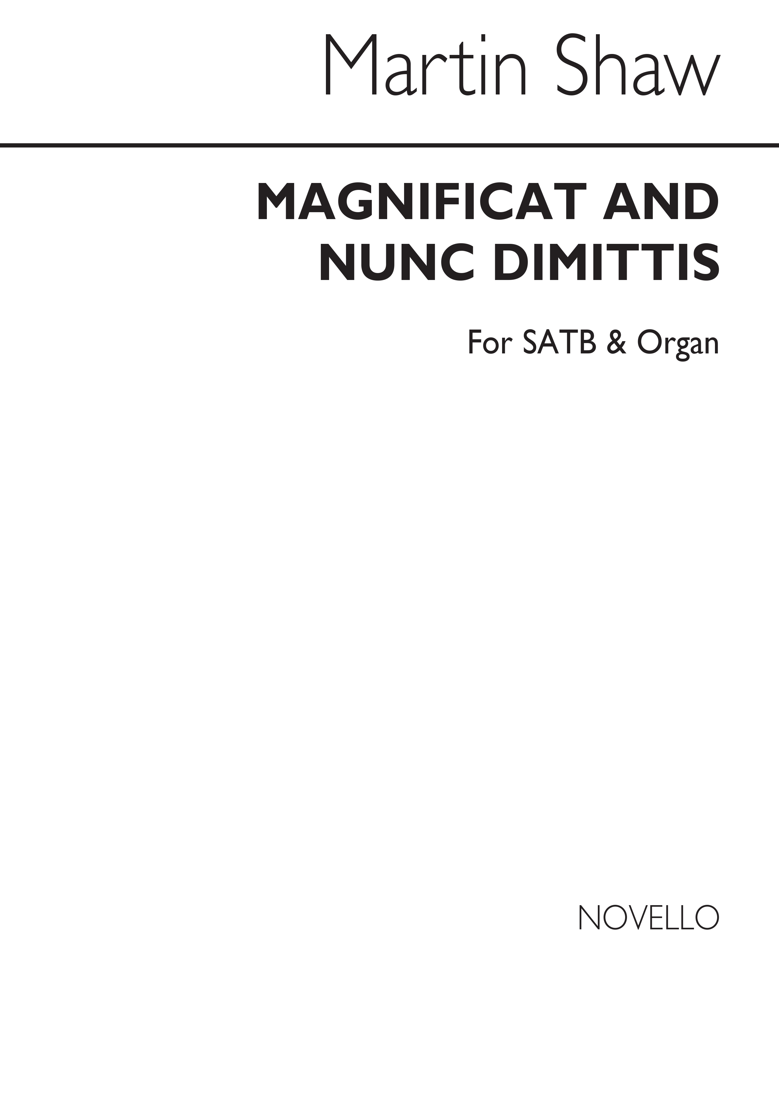 Martin Shaw: Magnificat And Nunc Dimittis Satb/Organ