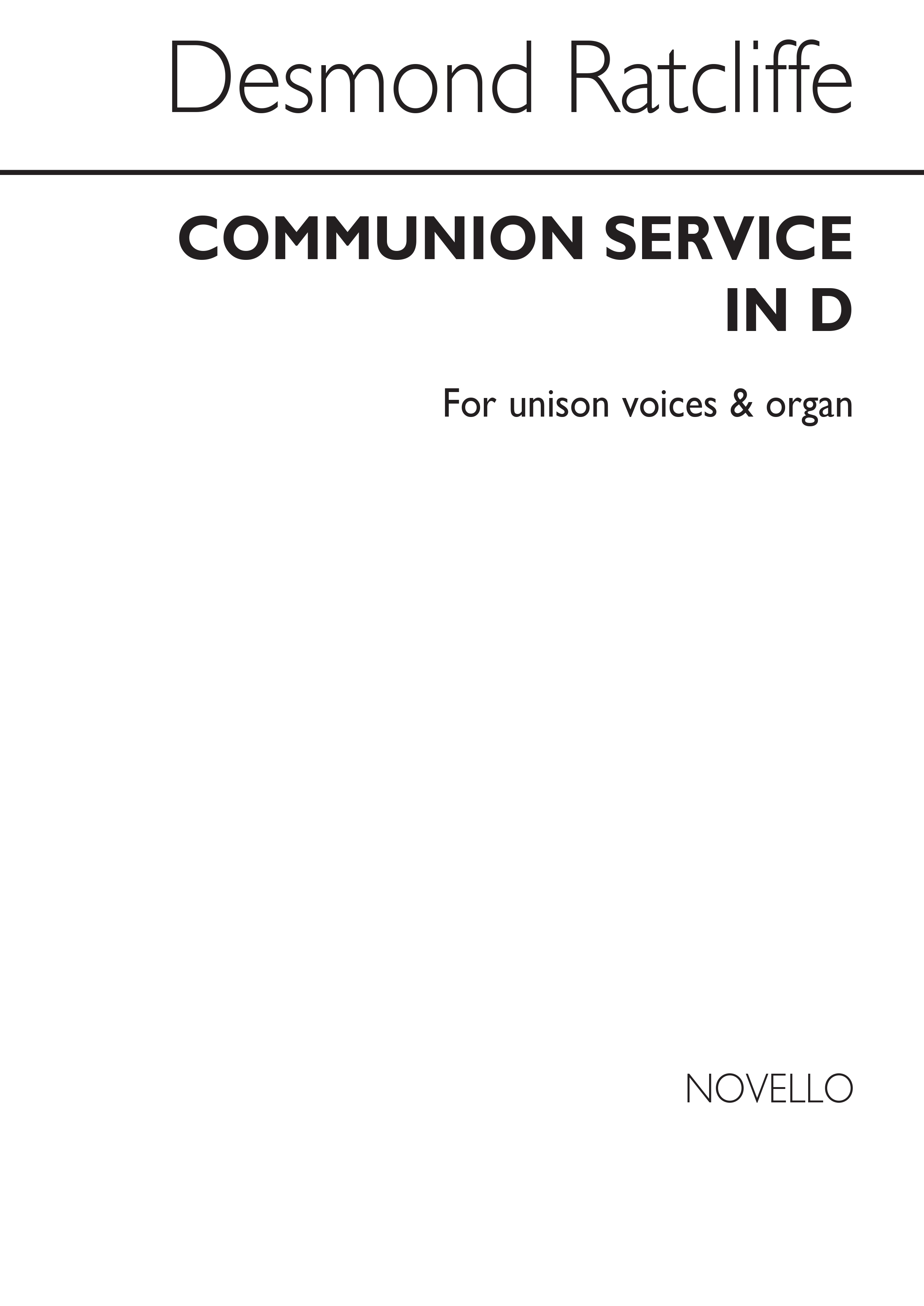 Desmond Ratcliffe: Communion Service In D Unison/Organ