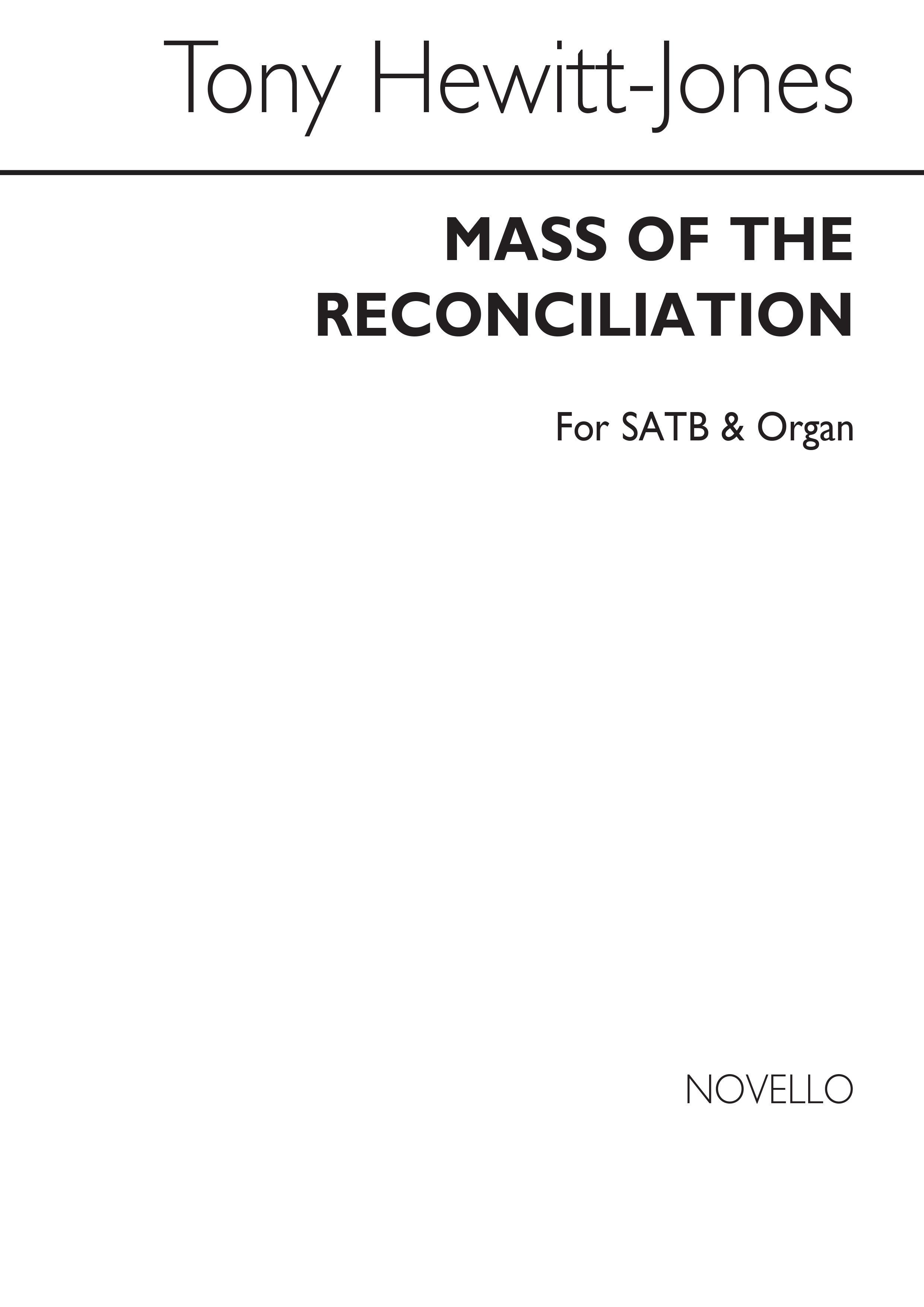 Hewitt-jones, T Mass Of The Reconciliation Satb/Organ