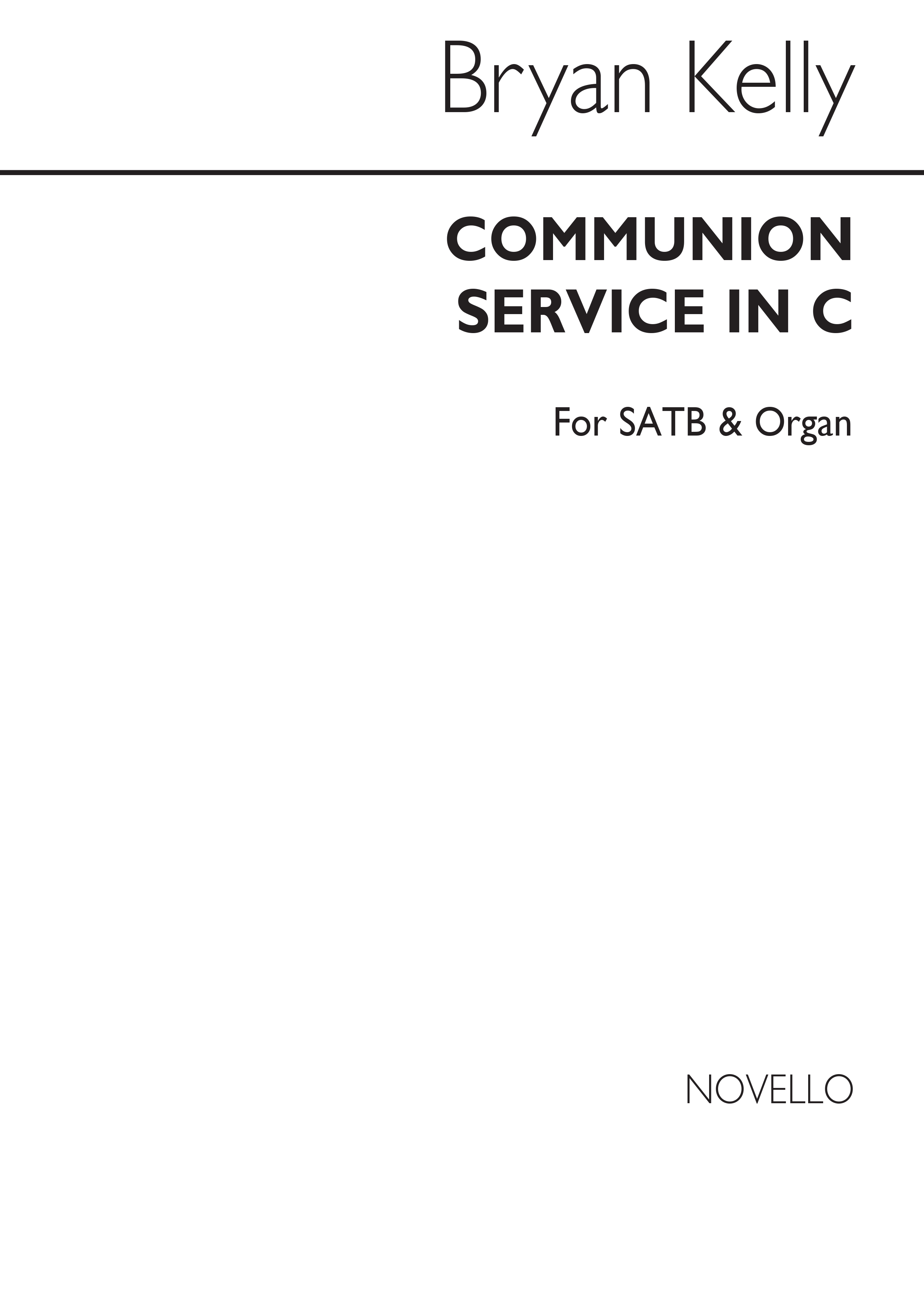 Bryan Kelly: Communion Service In C