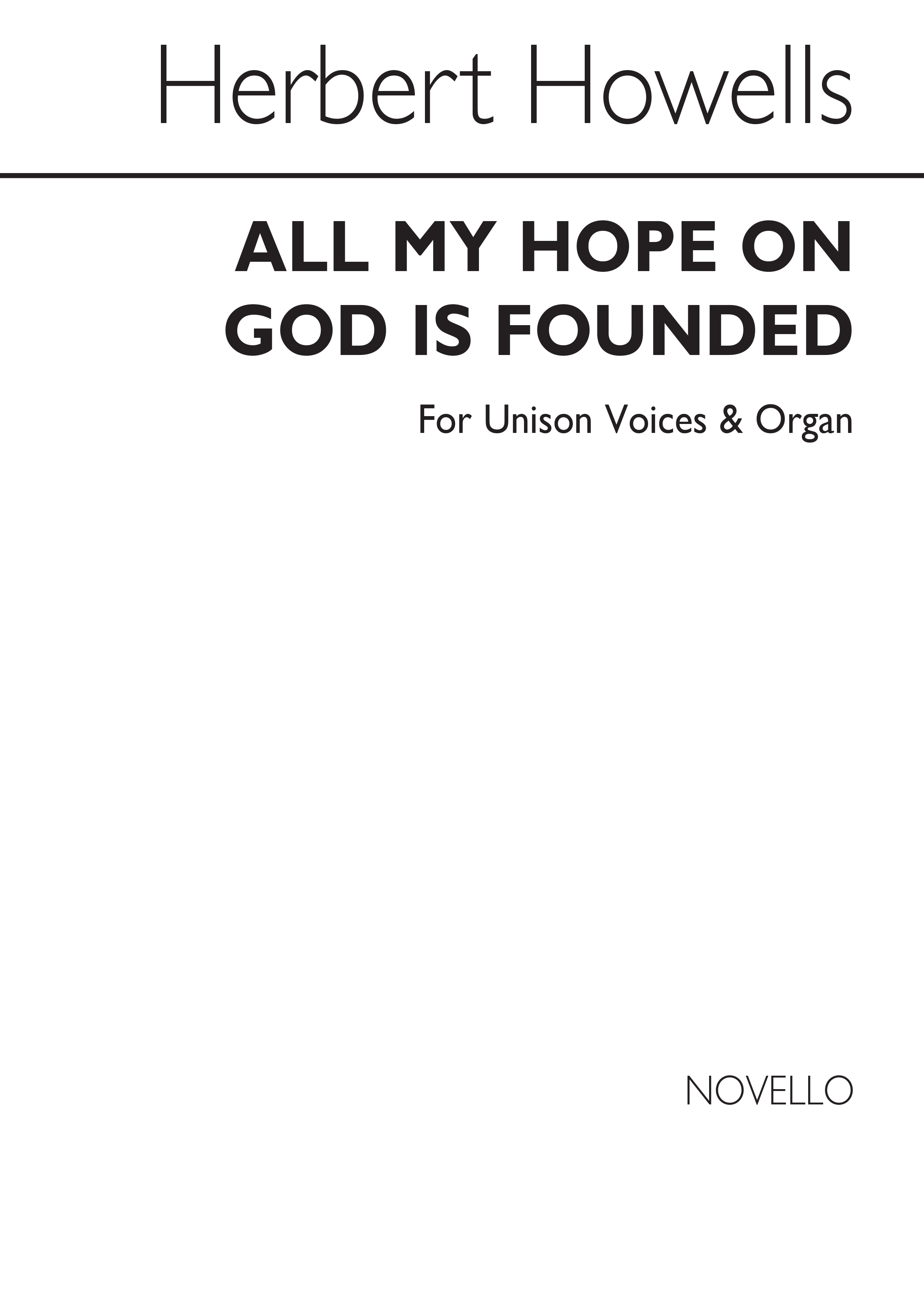Herbert Howells: All My Hope On God Is Founded (Unison/Piano)