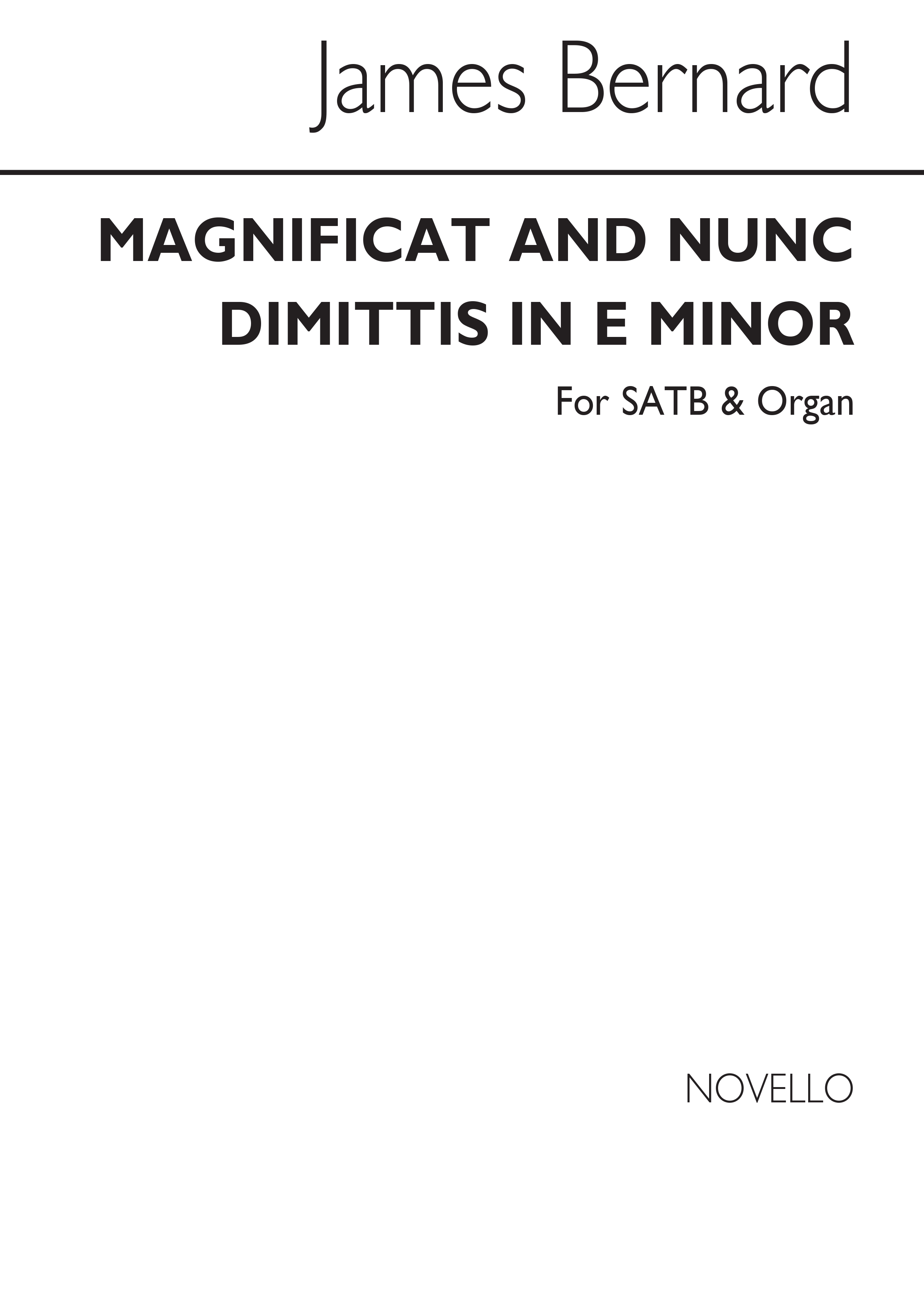James Bernard: Magnificat And Nunc Dimittis SATB/Organ