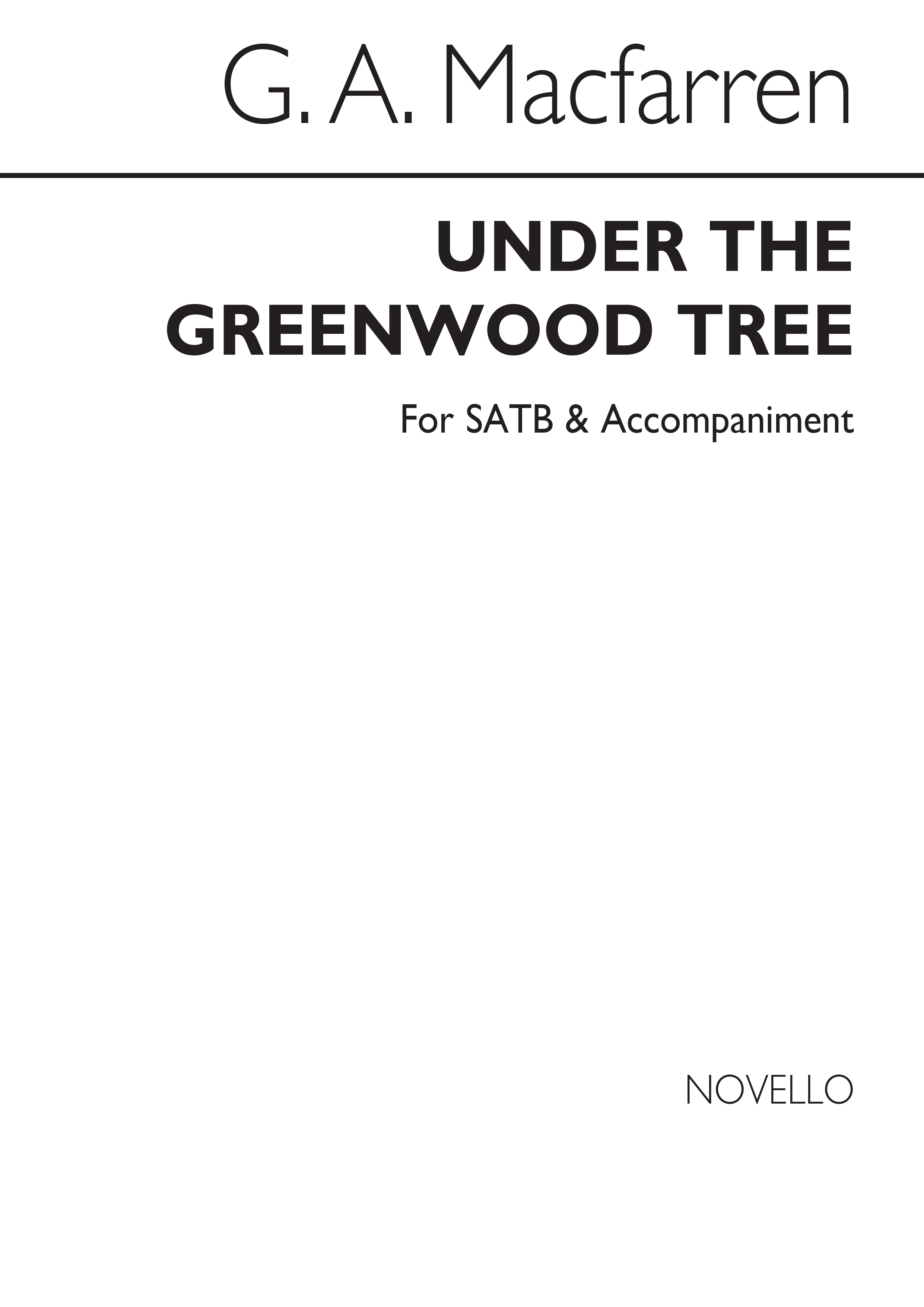 Macfarren, G Under The Greenwood Tree Satb/Accompaniment