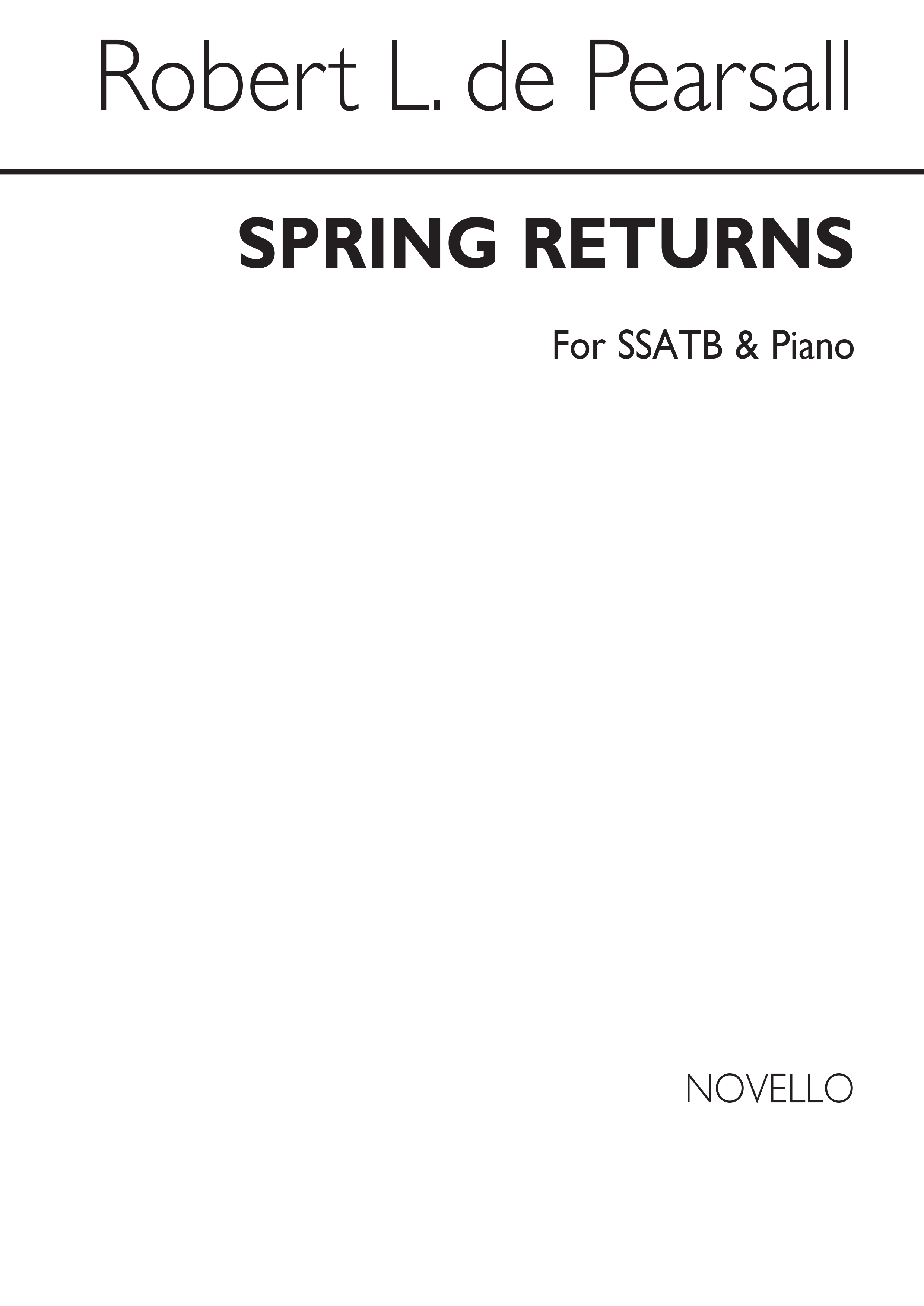 Pearsall, R Spring Returns Ssatb/Pf