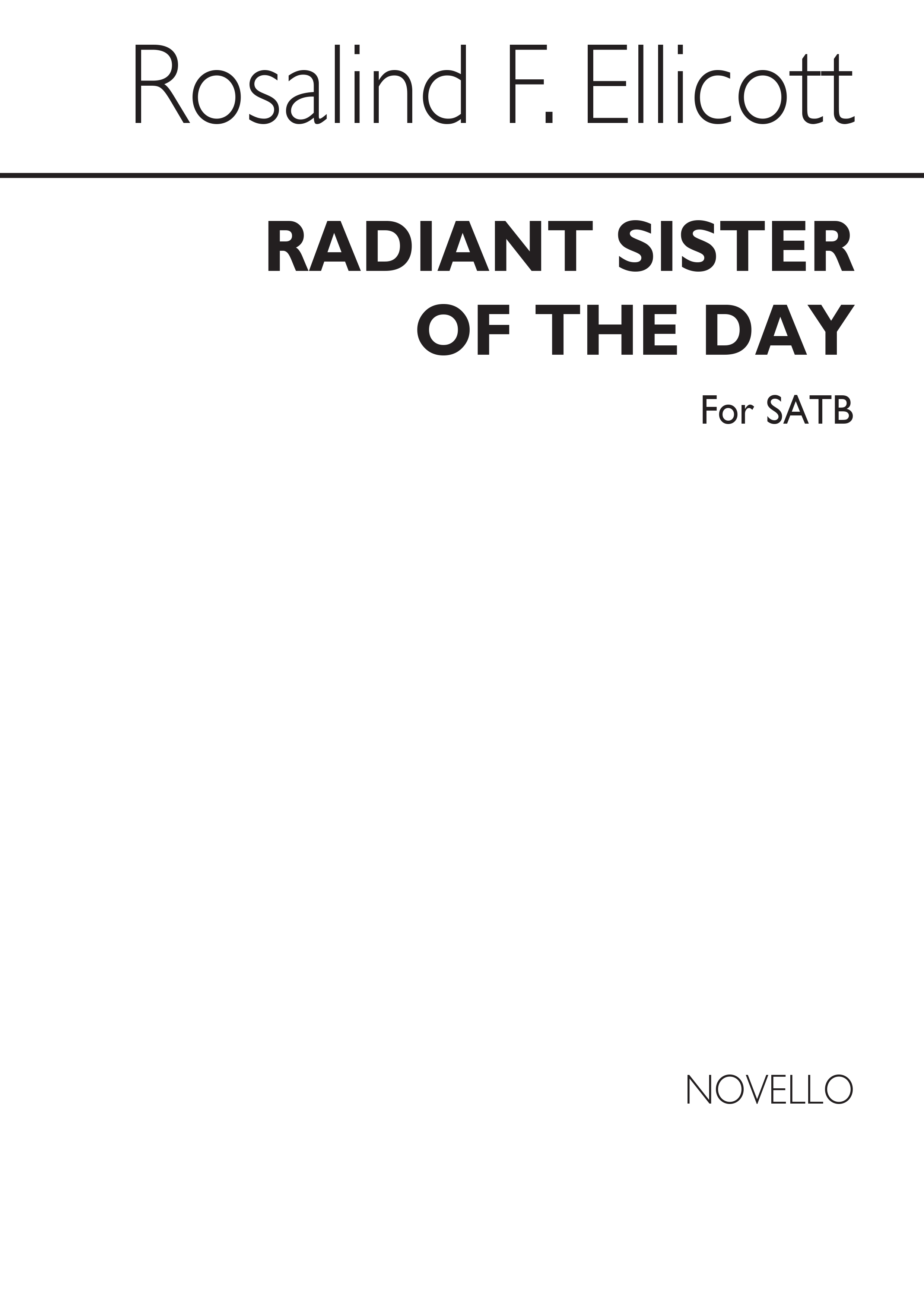 Rosalind Ellicott: Radiant Sister Of The Day - SATB