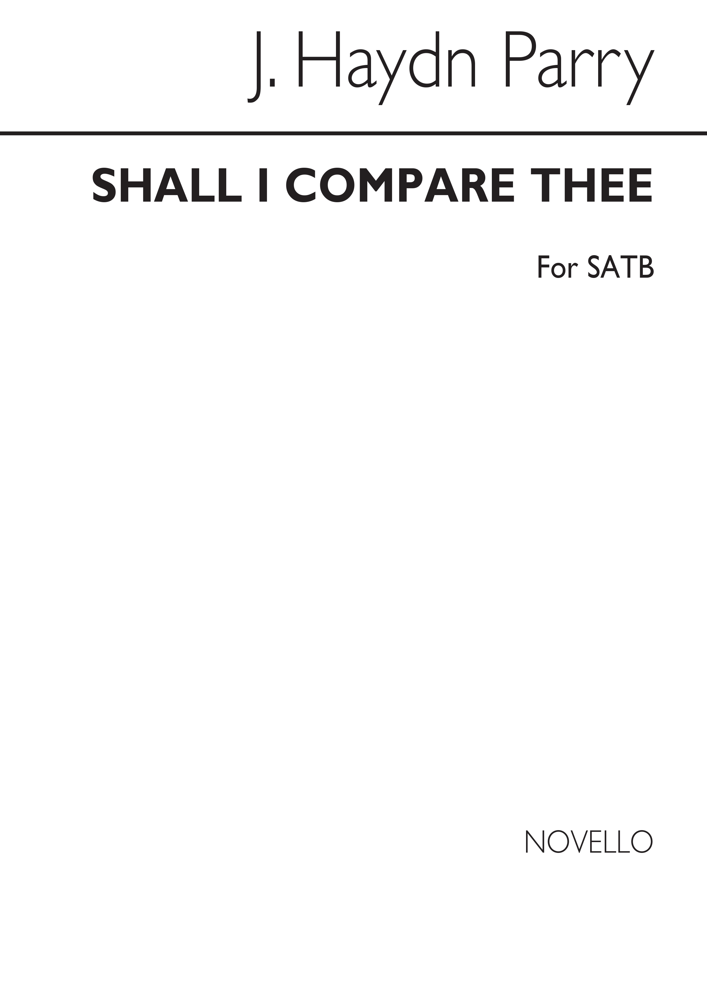 Parry(J H) Shall I Compare Thee (To A Summer's Day) Satb