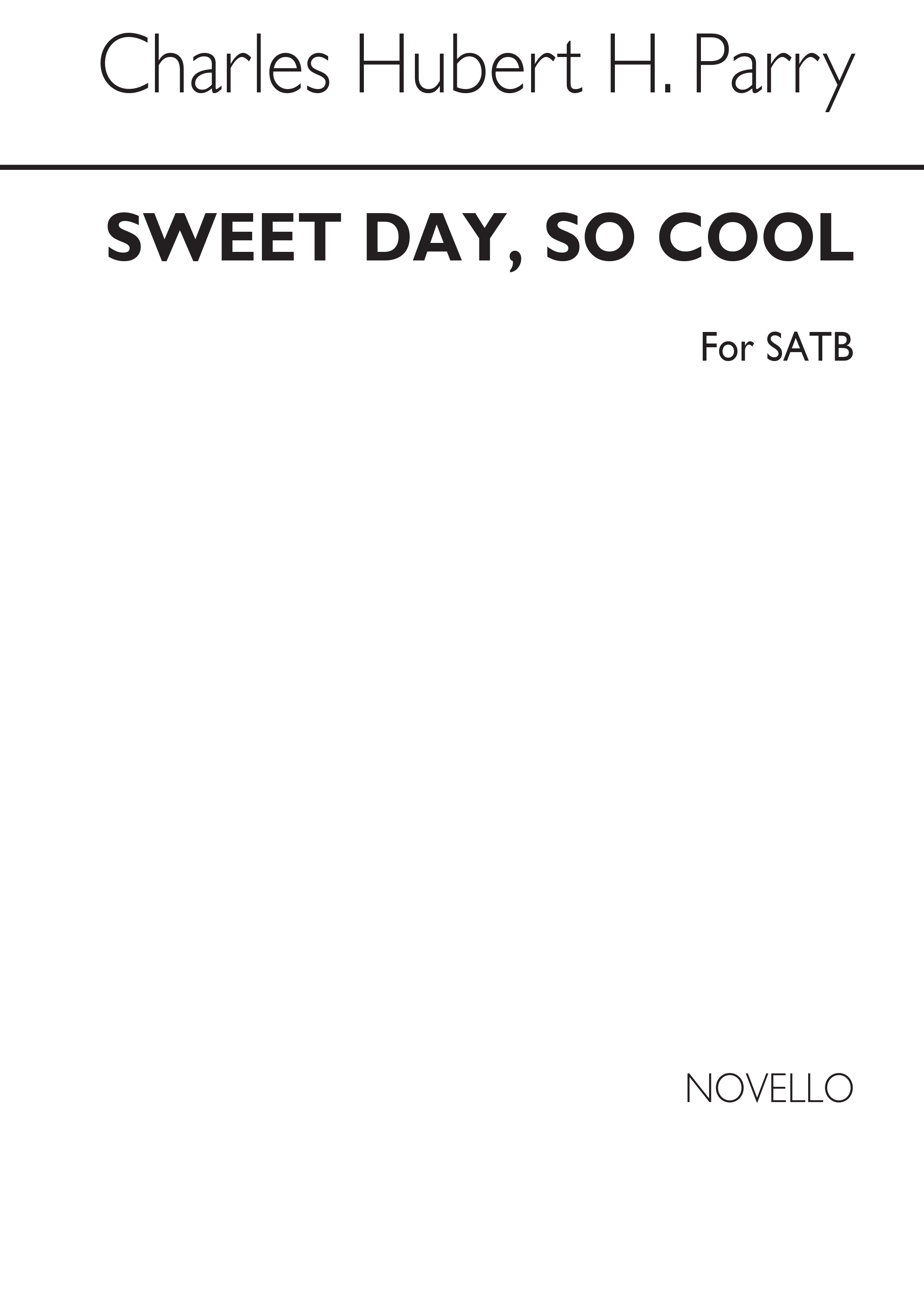 Parry Sweet Day, So Cool Satb