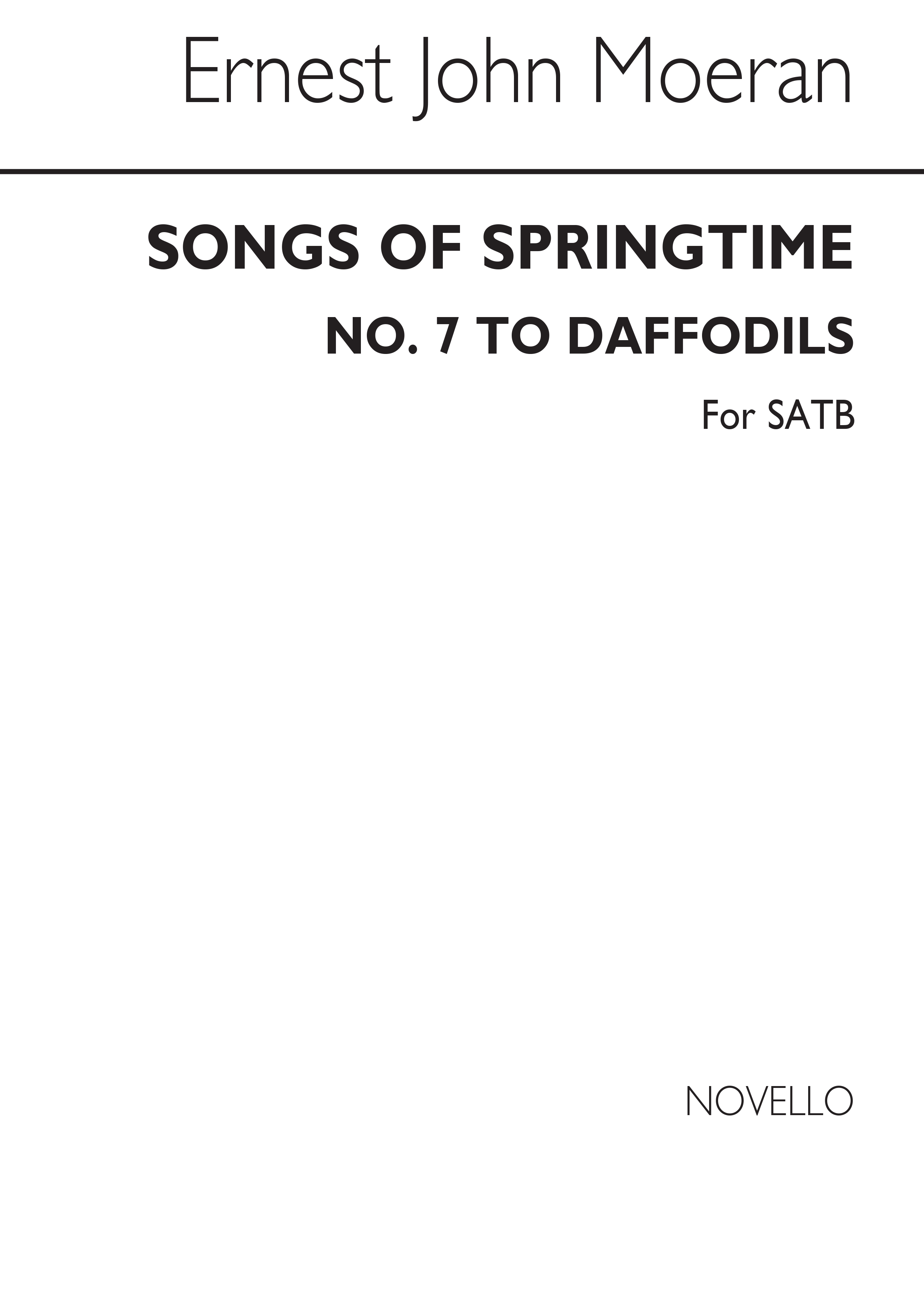 Moeran, E Songs Of Springtime No.7 To Daffodils Satb