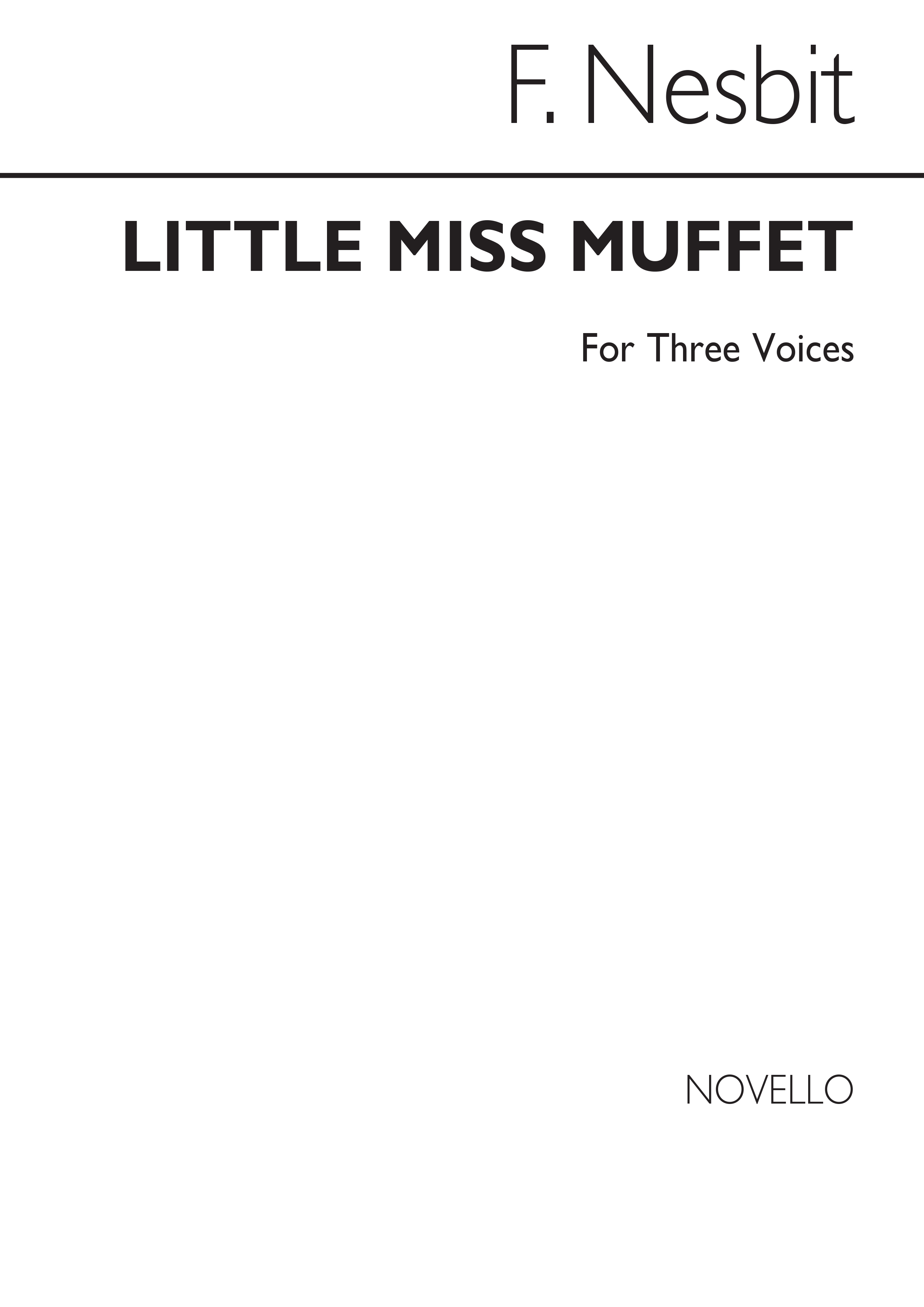 Nesbit, F Little Miss Muffet Trio For Voice