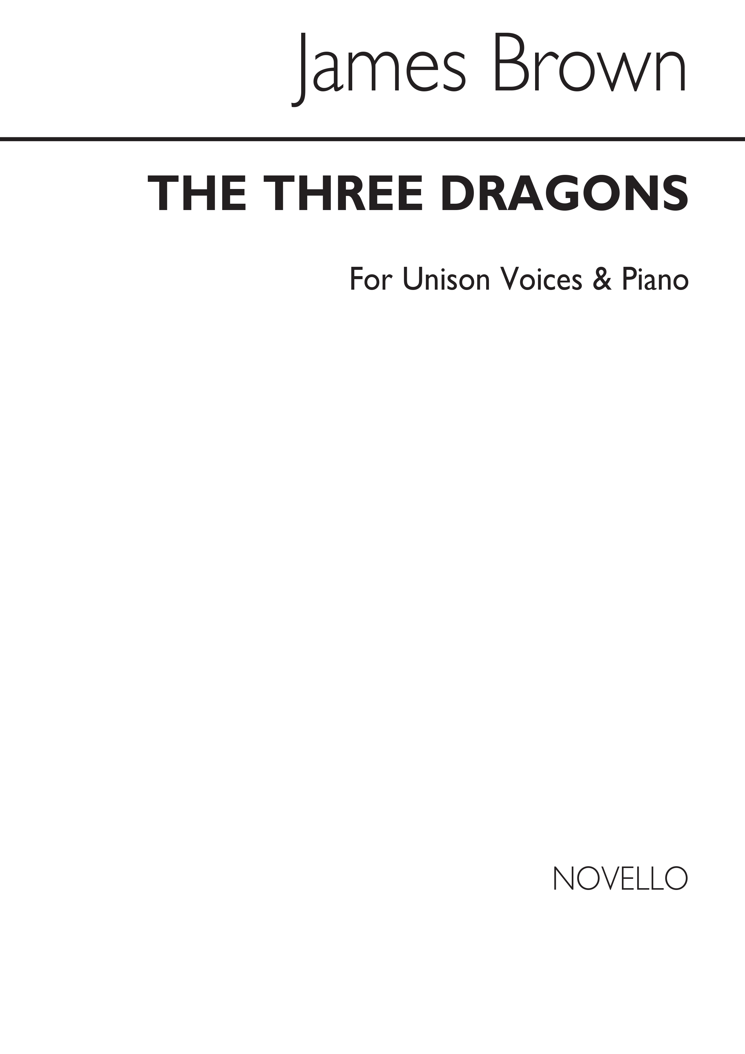 Brown, J The Three Dragons Unison And Piano