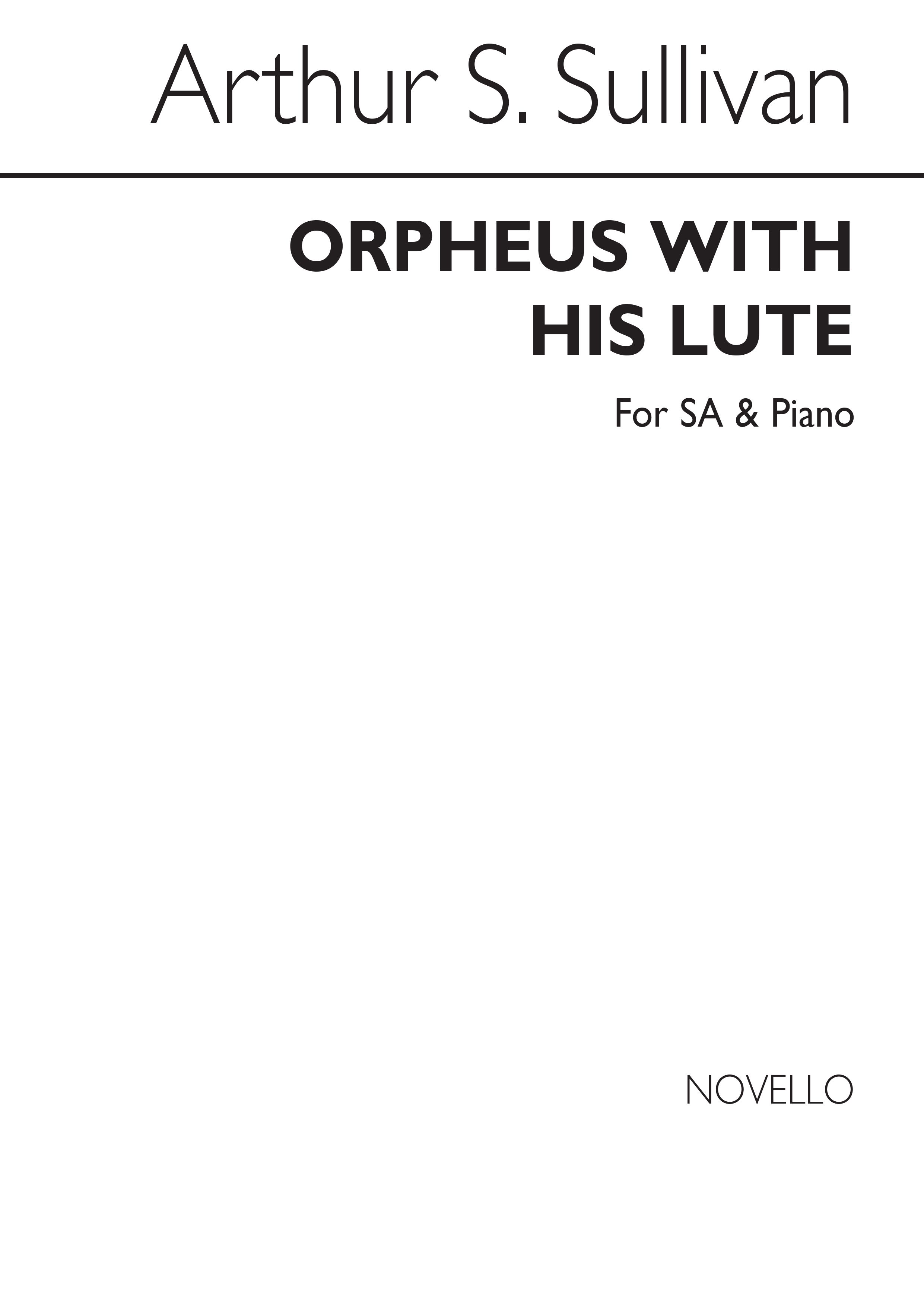 Sullivan Orpheus With His Lute Sa/Pf