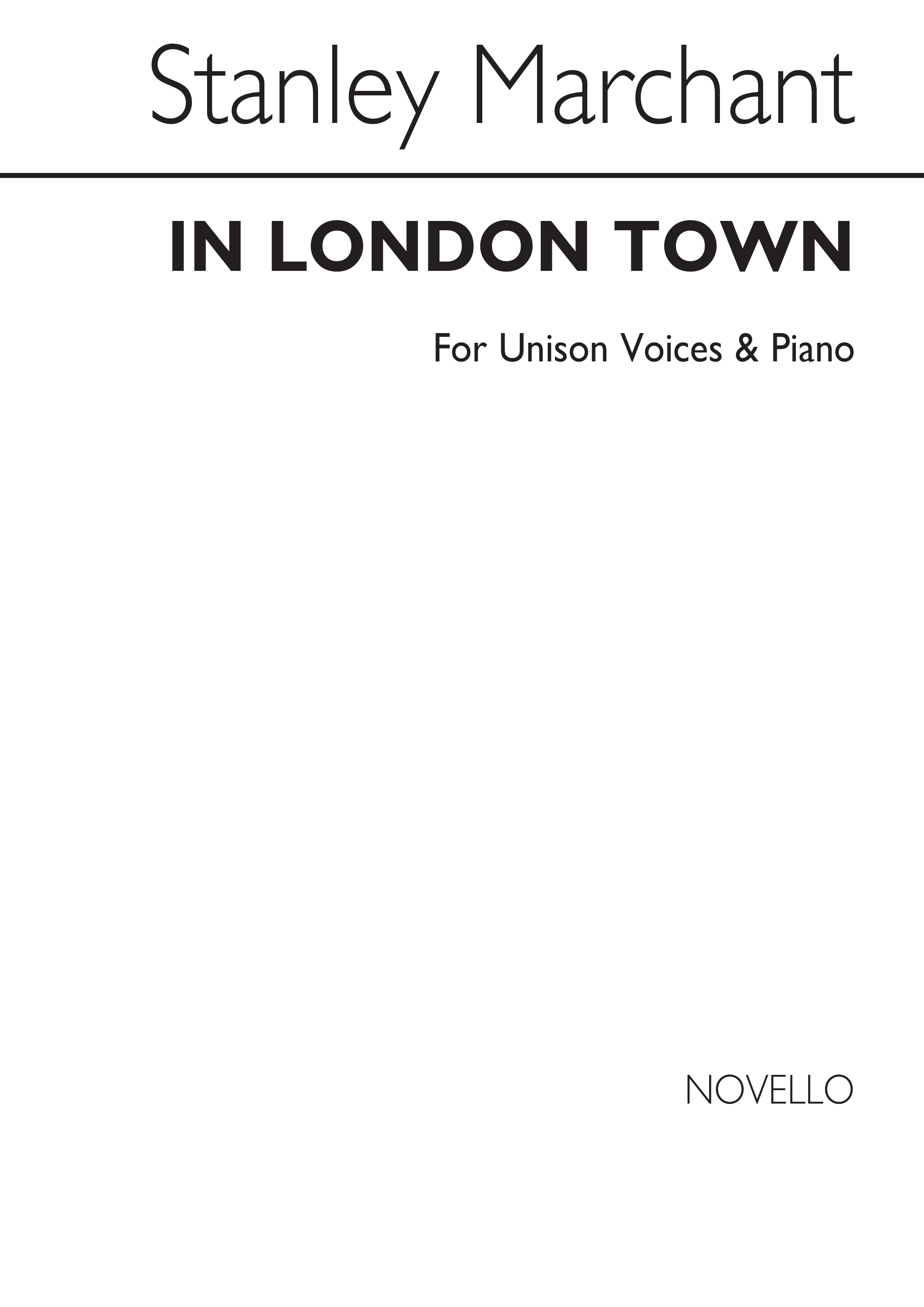 Marchant, S In London Town Unison And Piano
