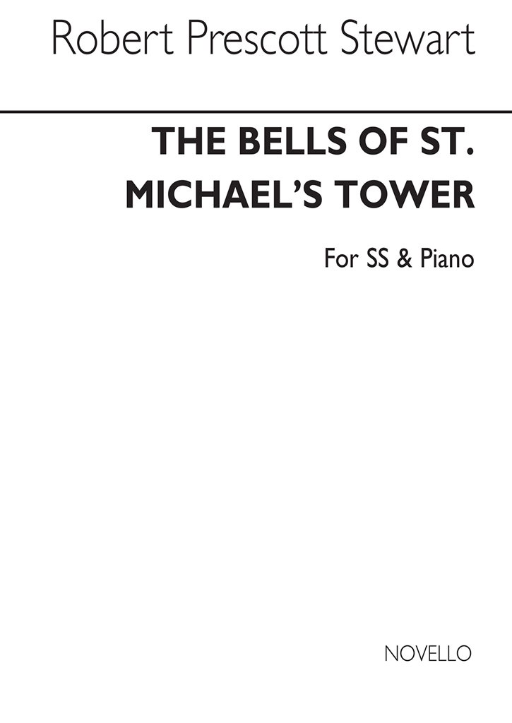 Robert Prescott Stewart: Bells Of St Michael's Tower (Upper Voices)