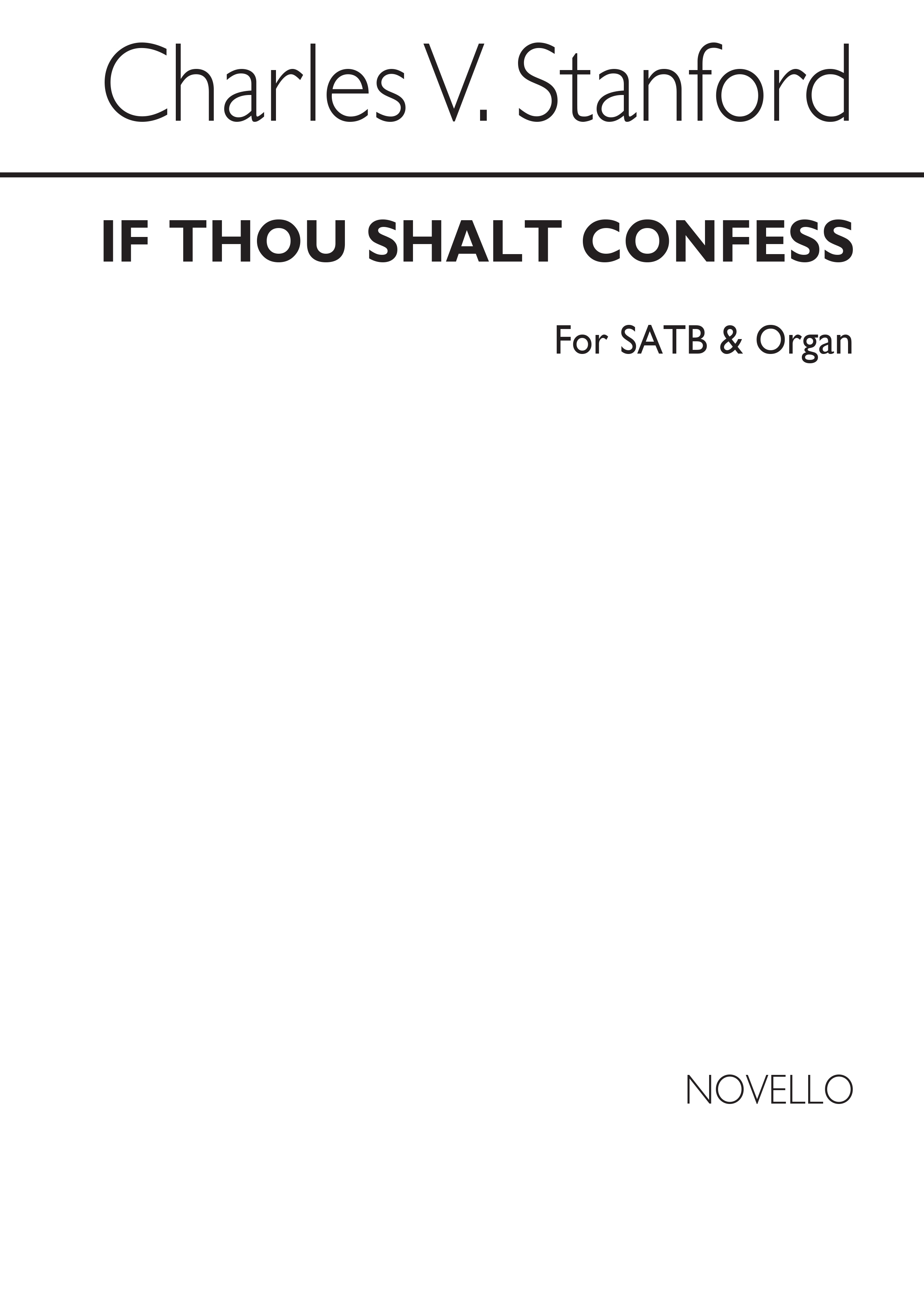 Stanford If Thou Shalt Confess Satb/Organ