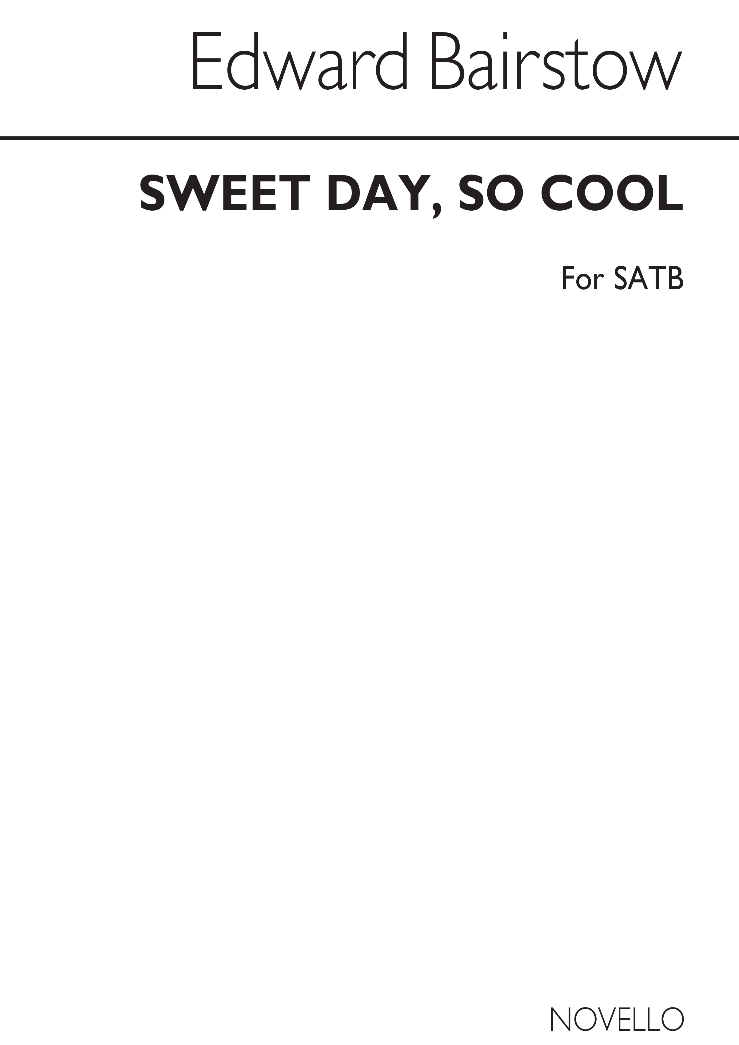 Bairstow: Sweet Day So Cool for SATB Chorus