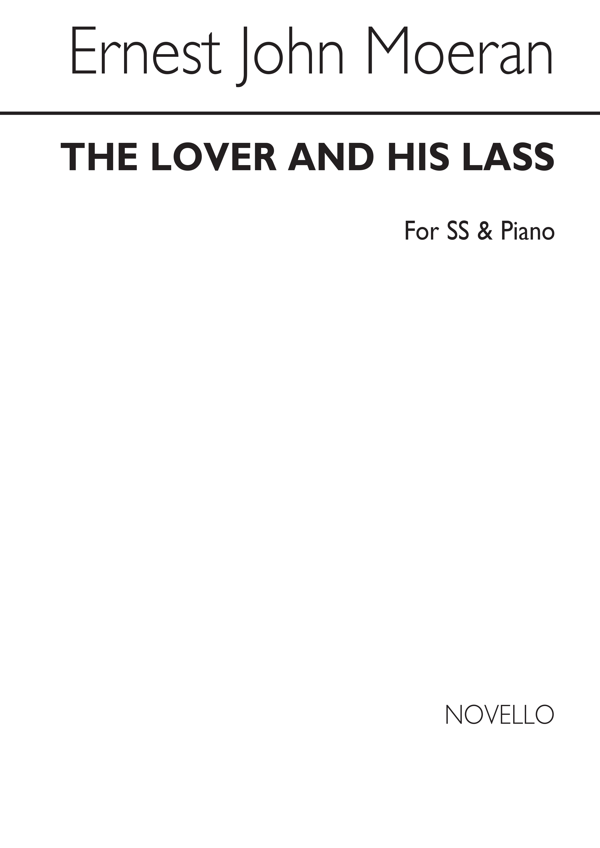 Moeran: The Lover And His Lass for SS Chorus with Piano acc.