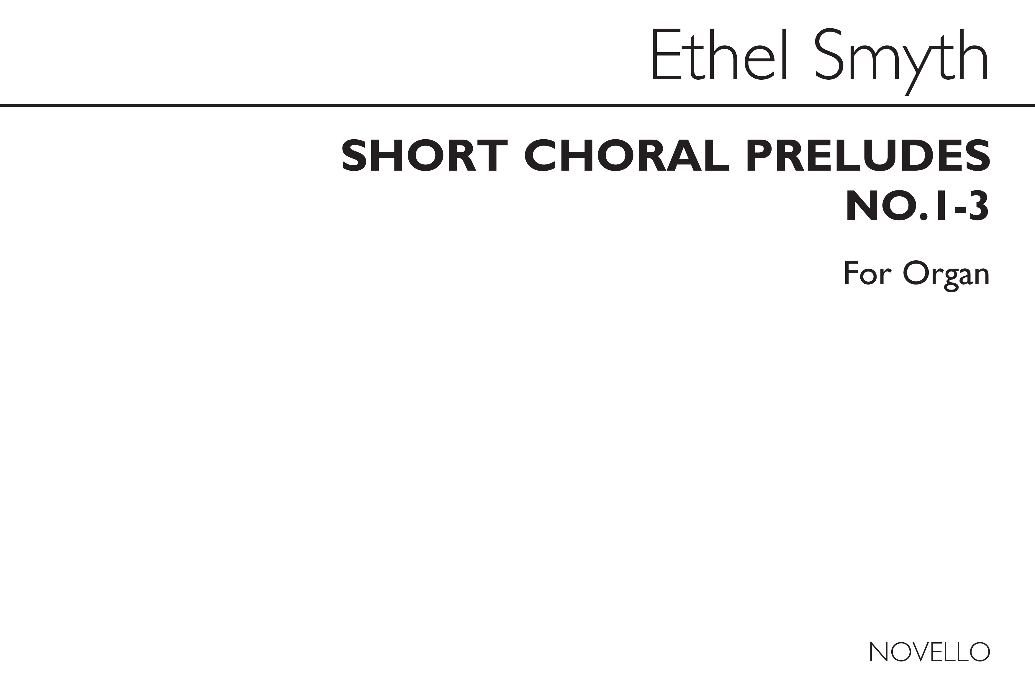 Ethel Smyth: Short Choral Preludes Nos 1-3 for Organ