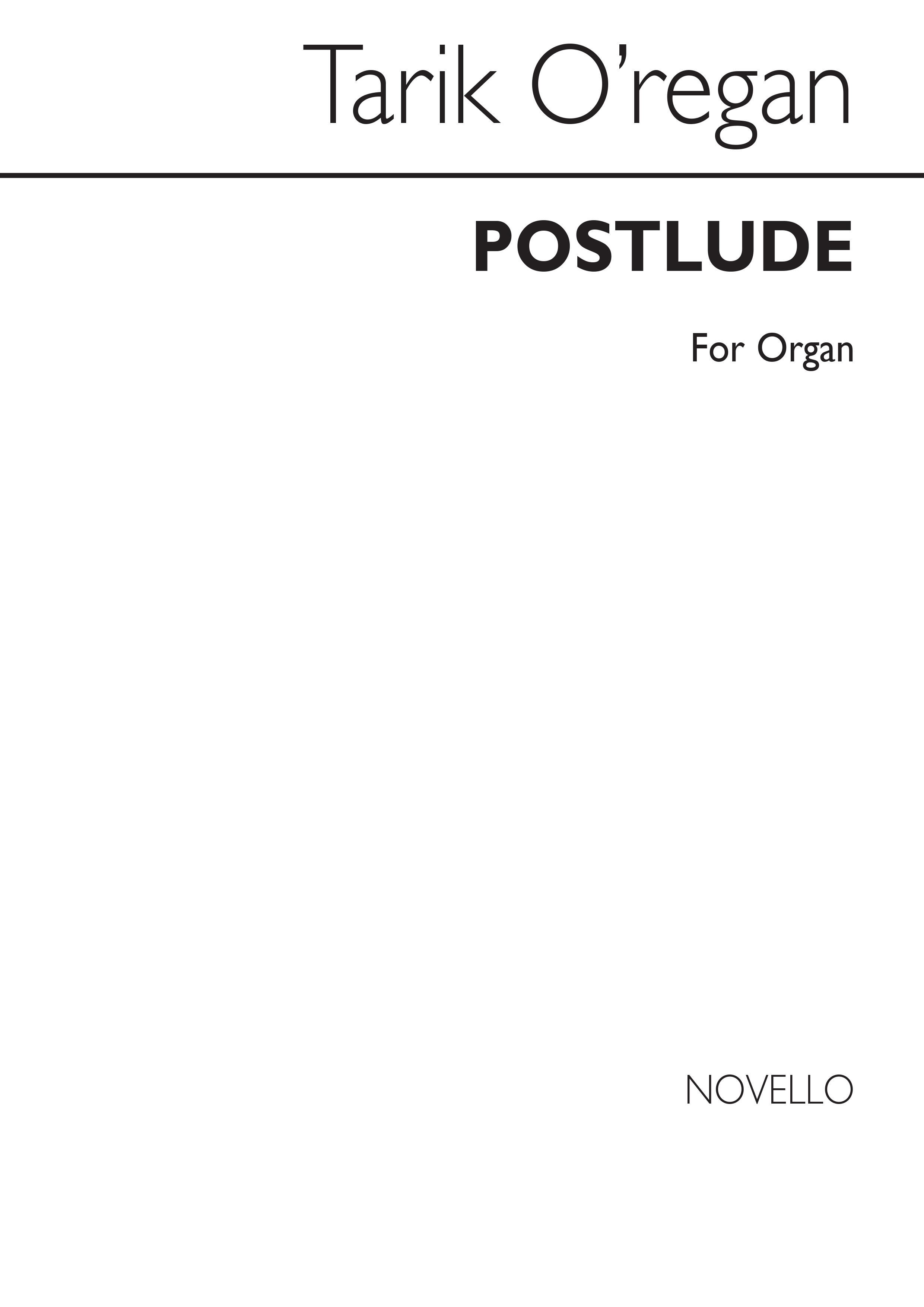 Tarik O'Regan: Postlude For Organ