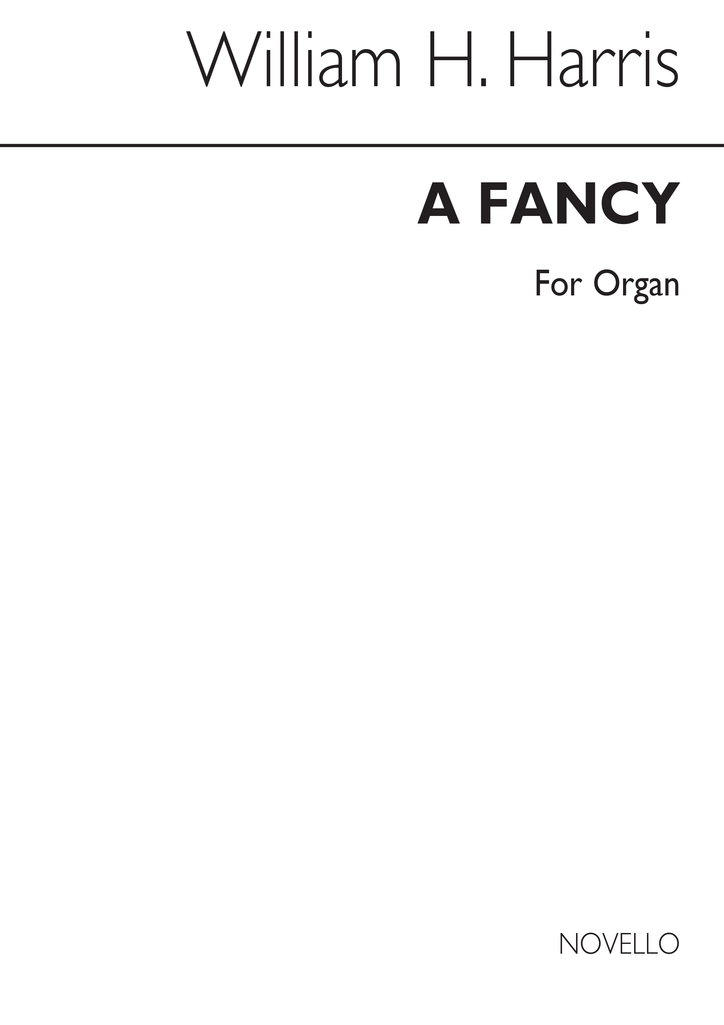 William H. Harris: A Fancy for Organ