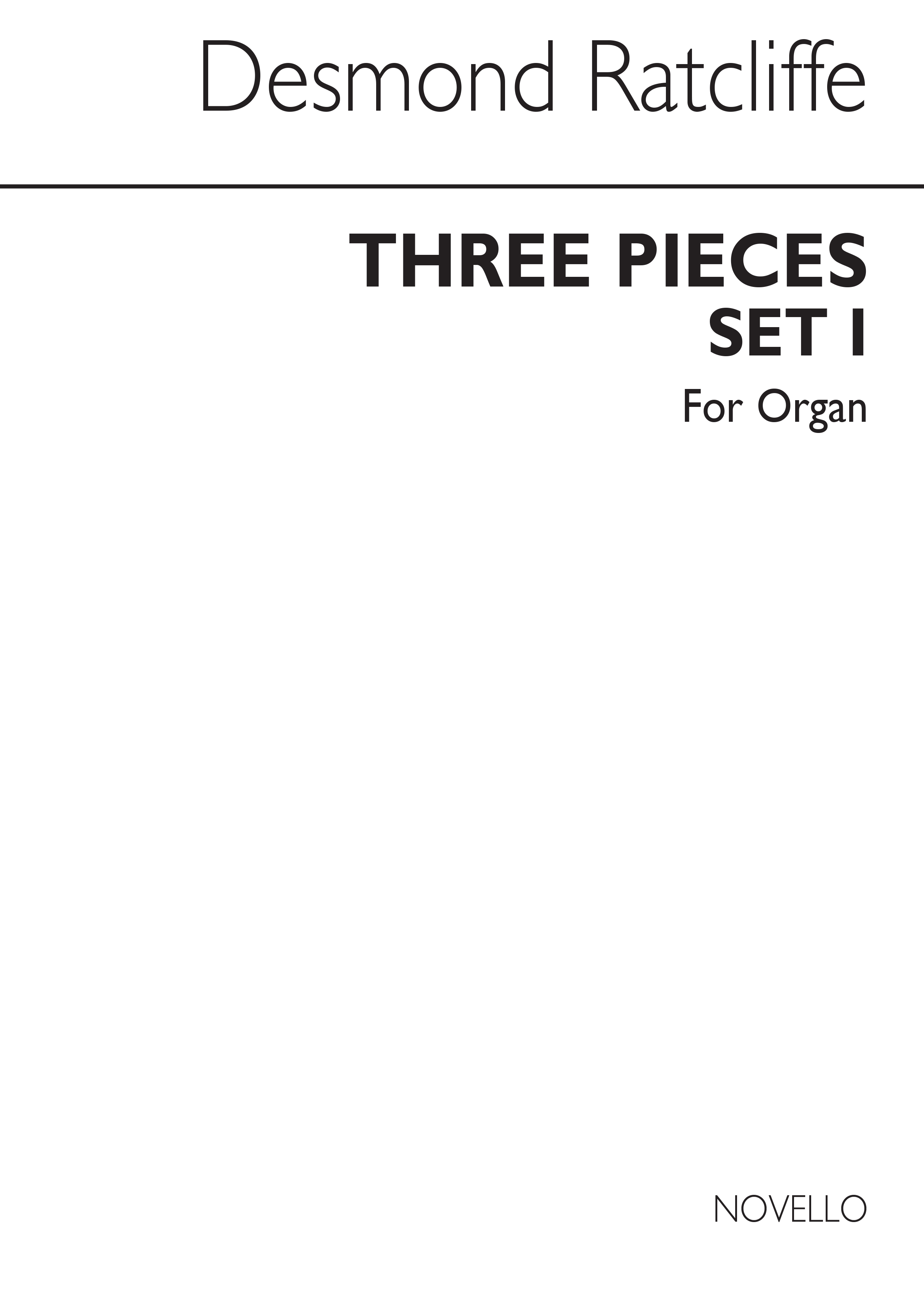 Desmond Ratcliffe: Three Pieces For Organ - Set One