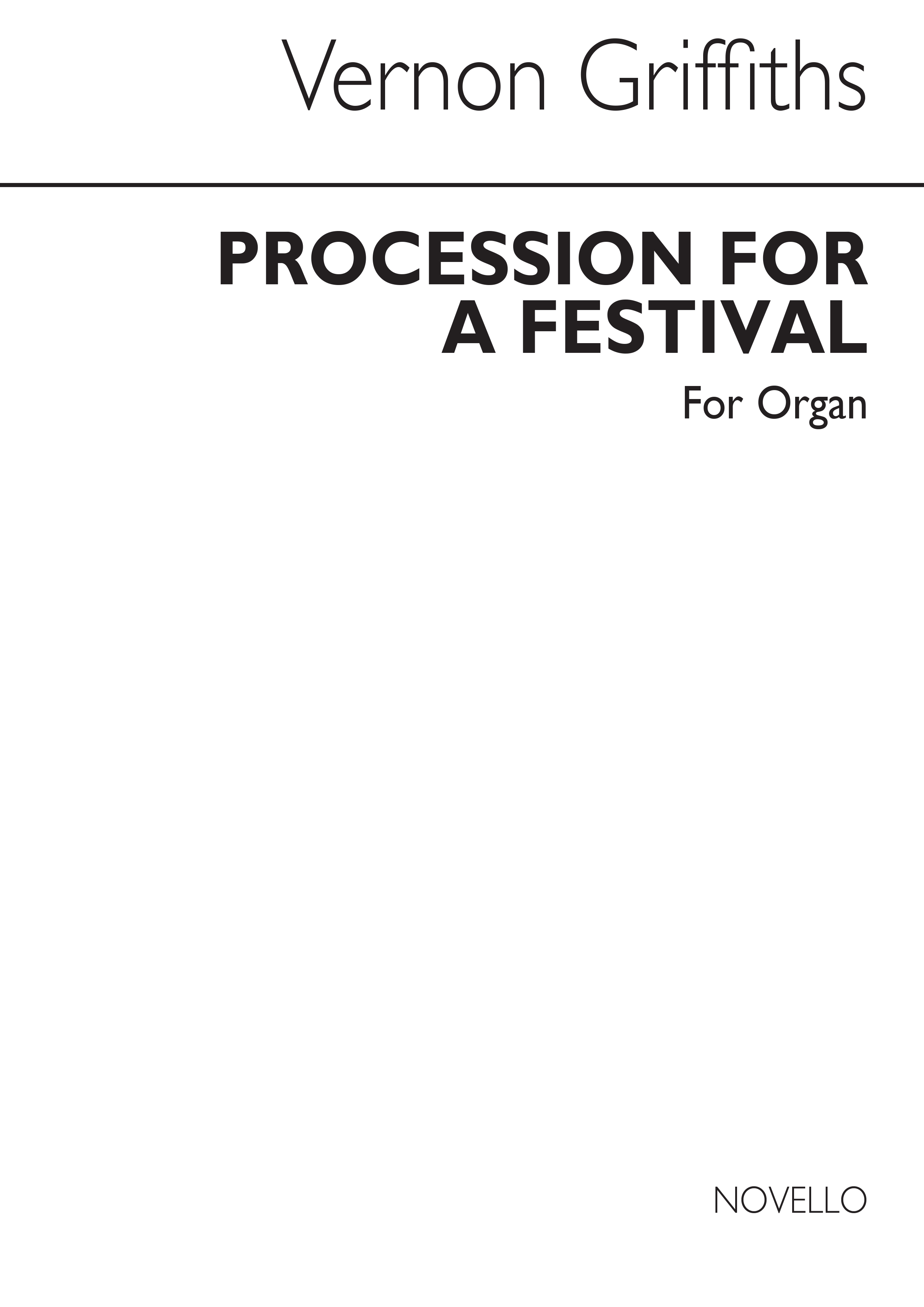 Thomas Vernon Griffiths: Procession For A Festival Organ