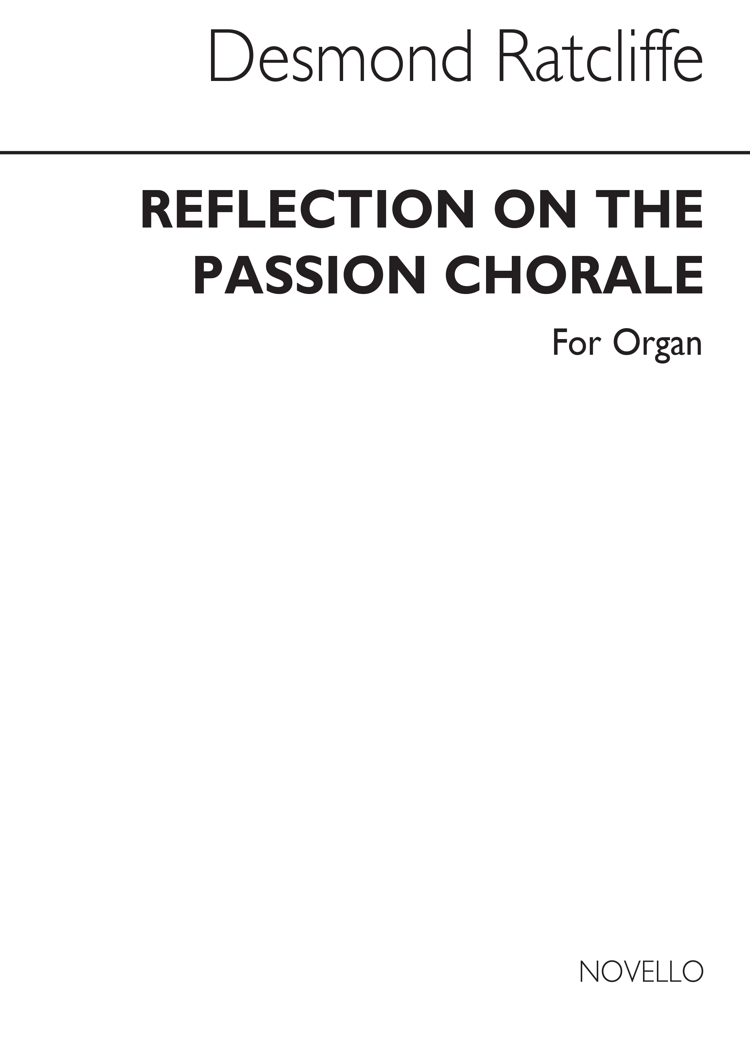 Ratcliffe: Reflection On The Passion Chorale for Organ