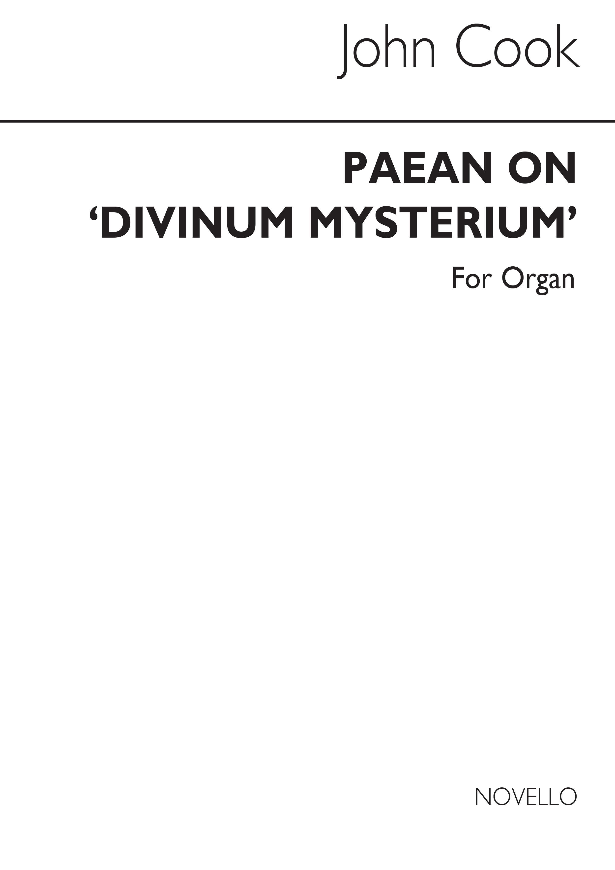 John Ernest Cook: Paean On Divinium Mysterium For Organ