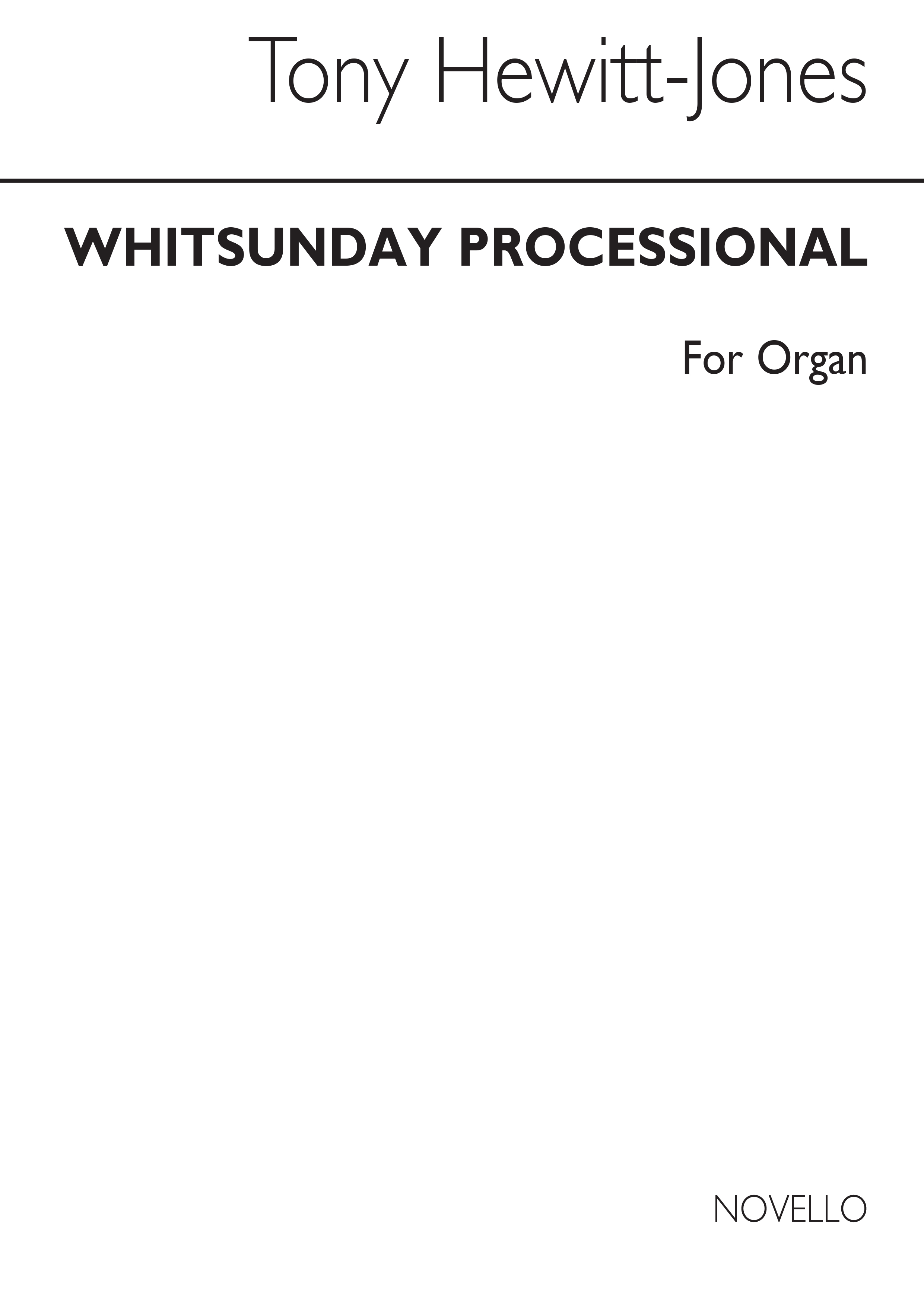 Tony Hewitt-Jones: Whitsunday Processional For Organ