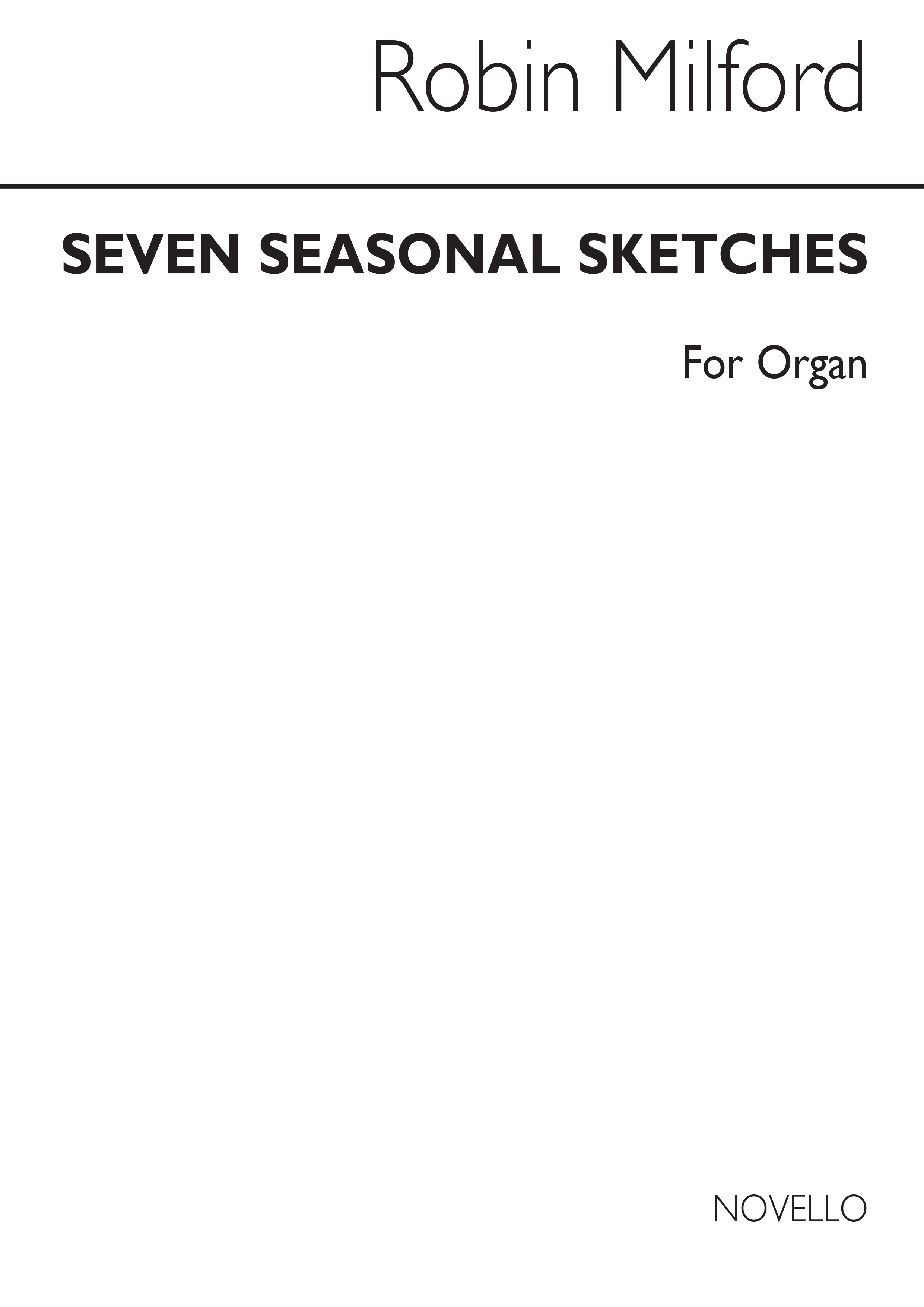 Milford: Seven Seasonal Sketches For Organ