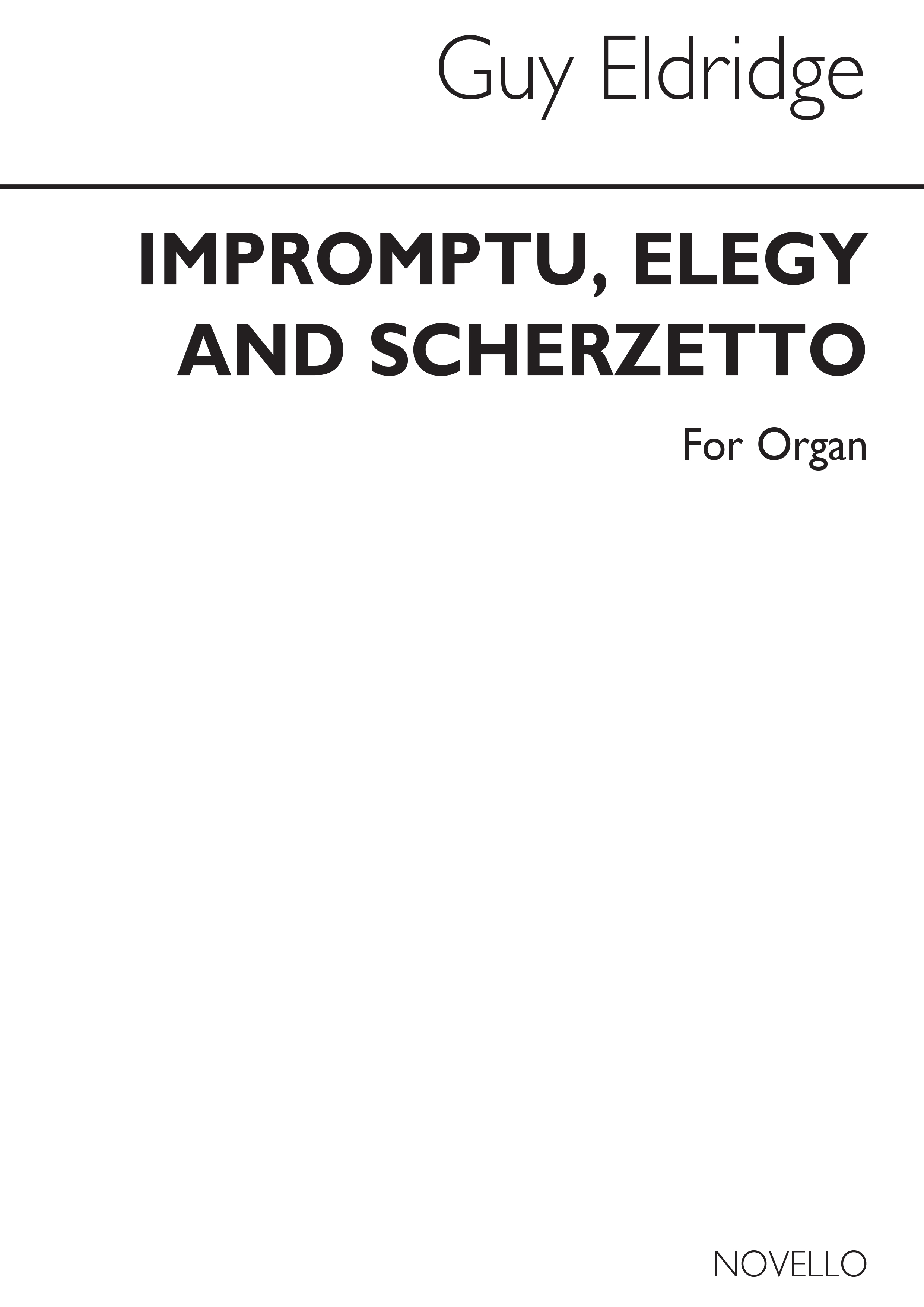 Eldridge: Impromptu Elegy & Scherzetto for Organ