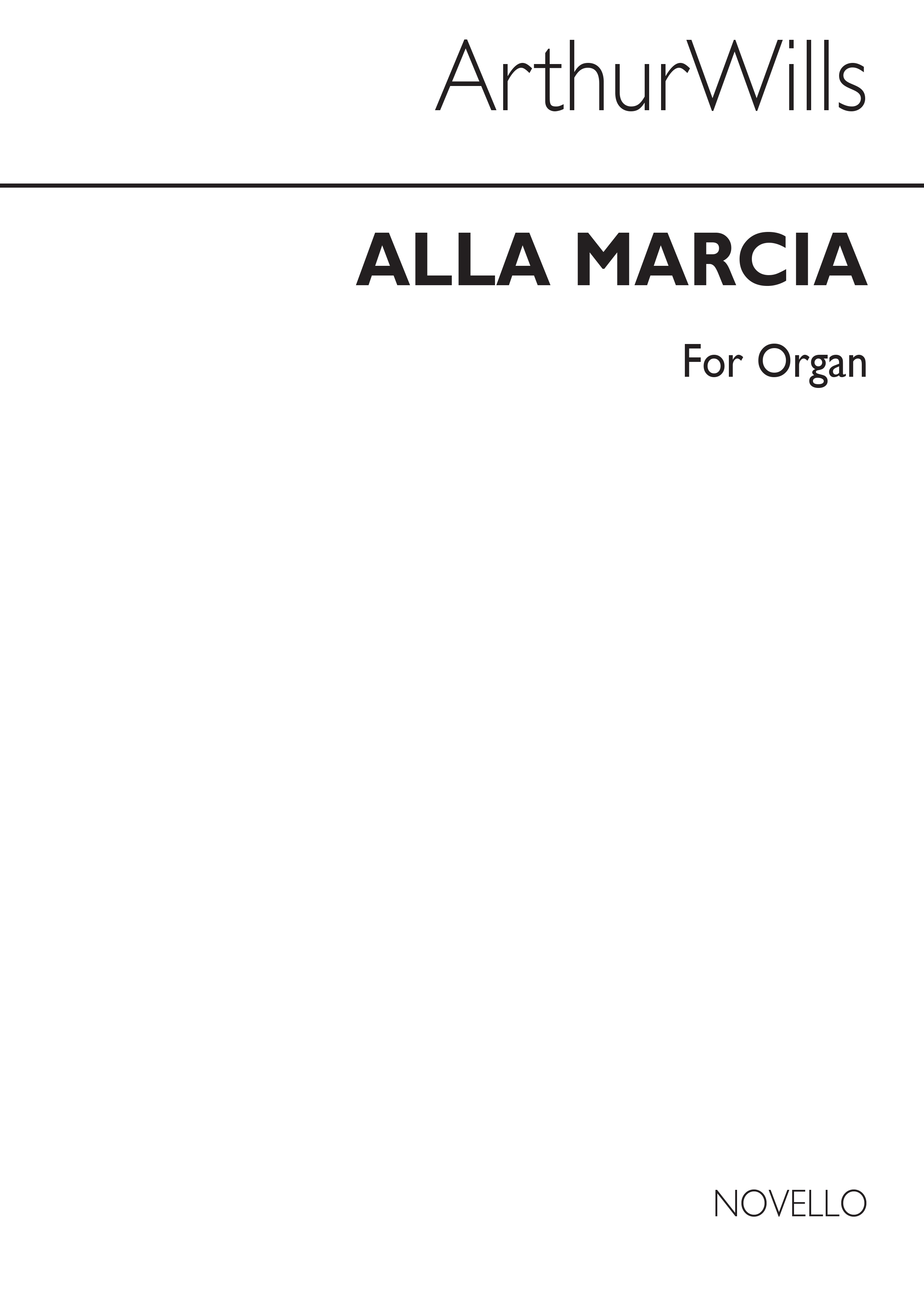 Arthur Wills: Alla Marcia Organ