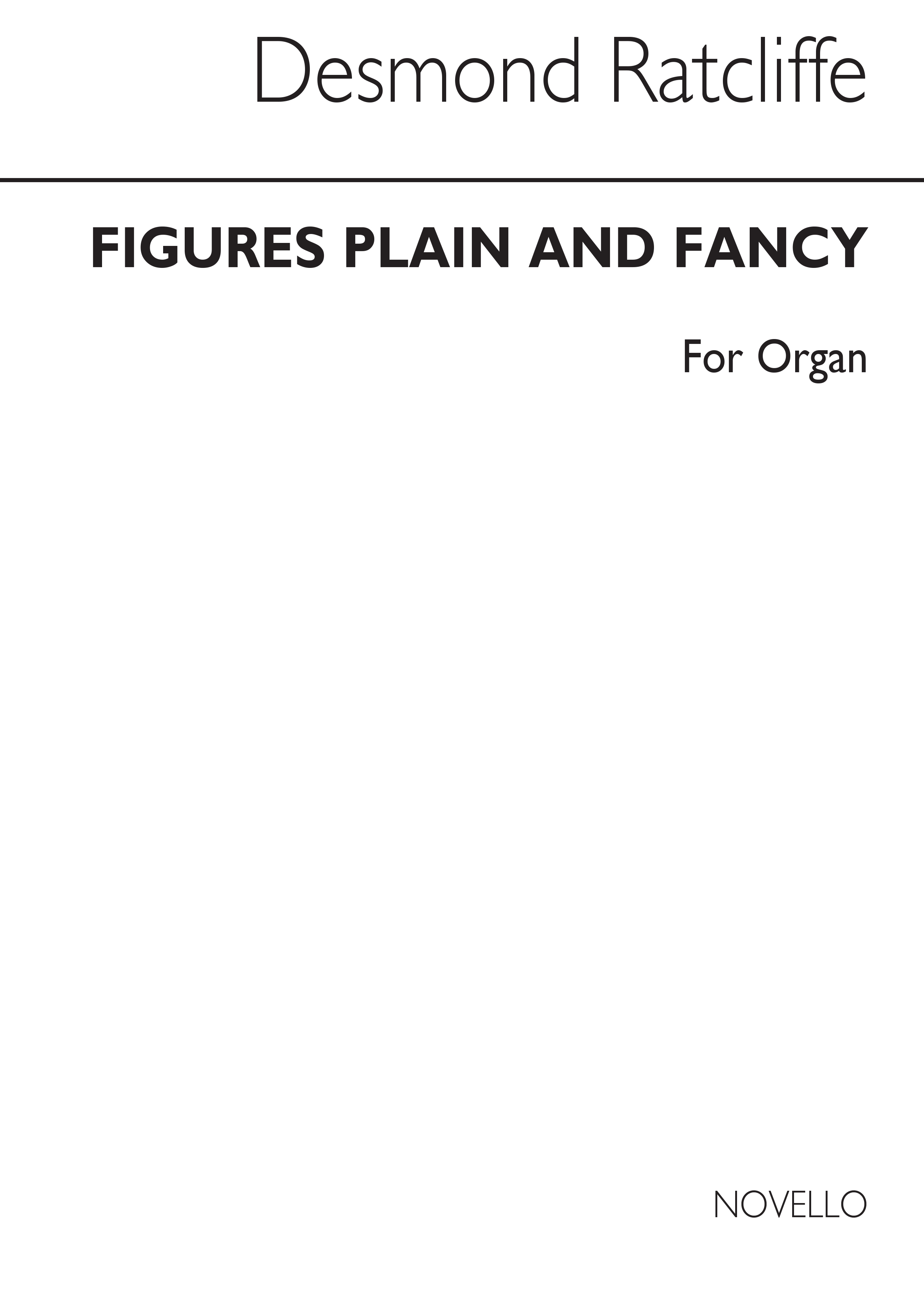 Ratcliffe: Figures Plain And Fancy for Organ