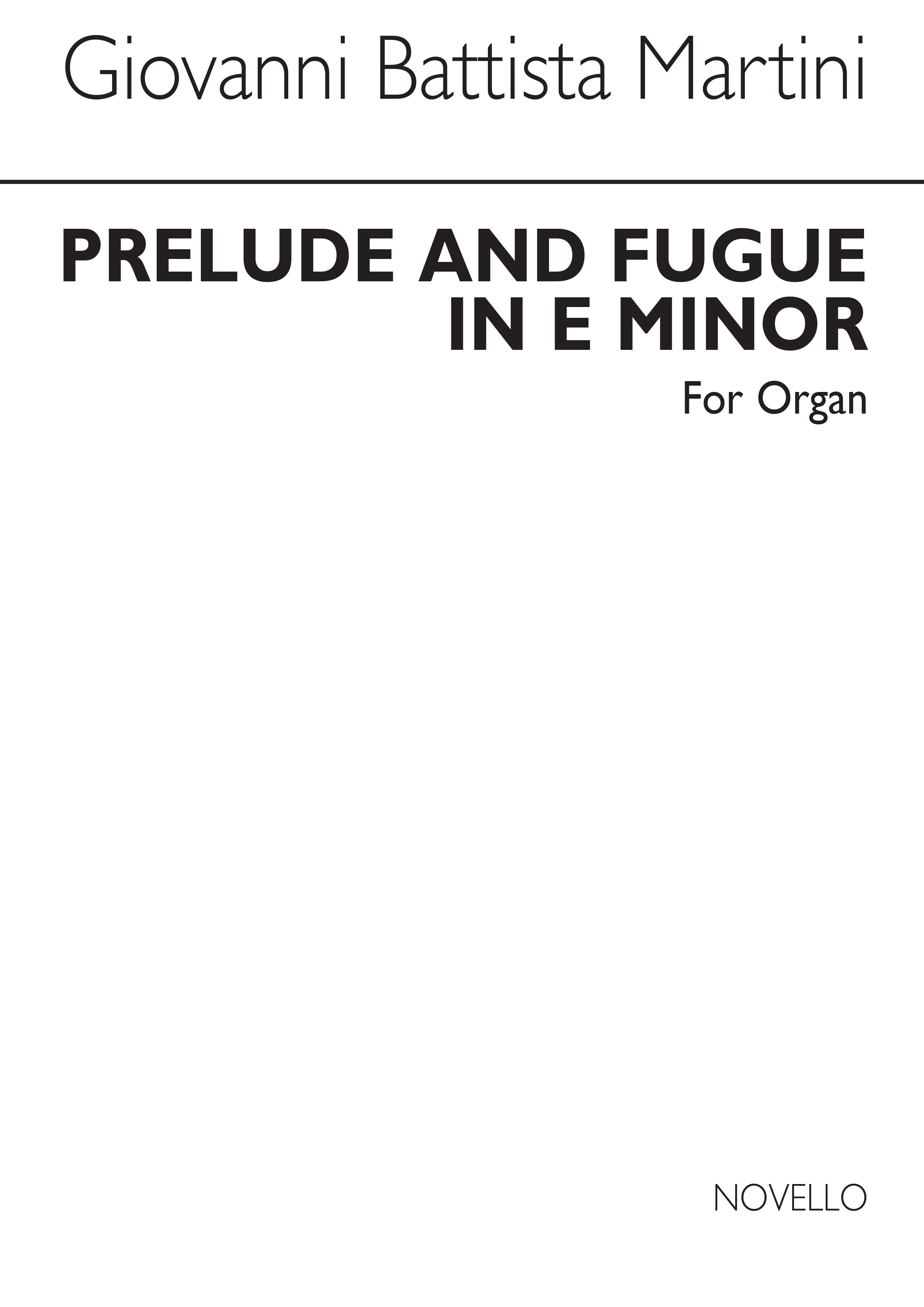 Giovanni Martini: Prelude And Fugue In E Minor