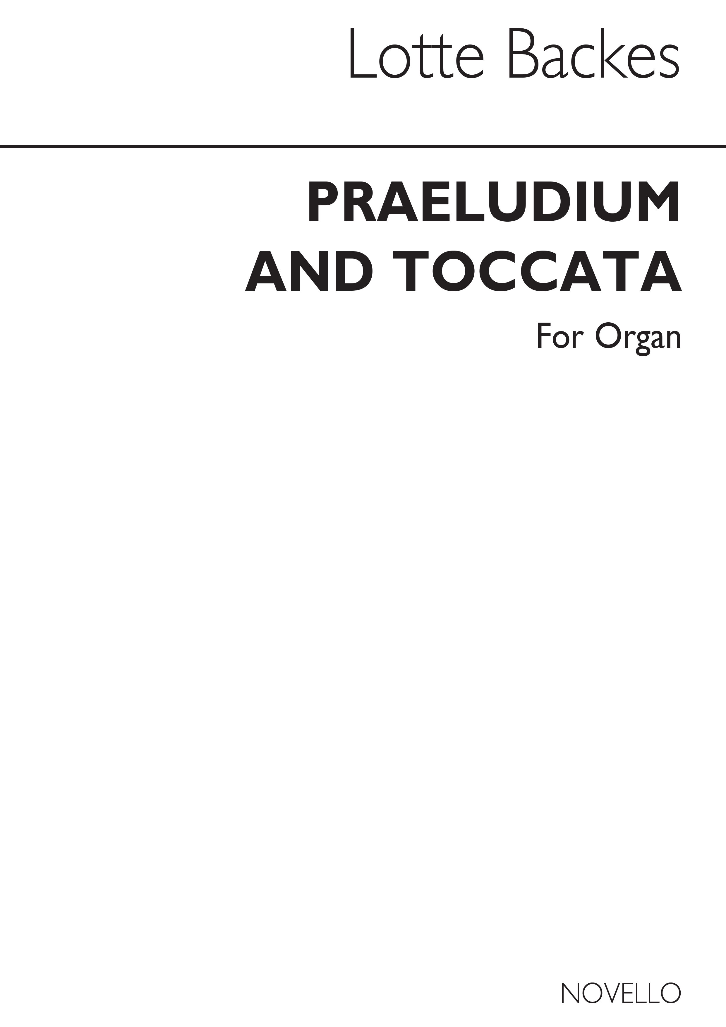 Lotte Backes: Praeludium And Toccata Organ
