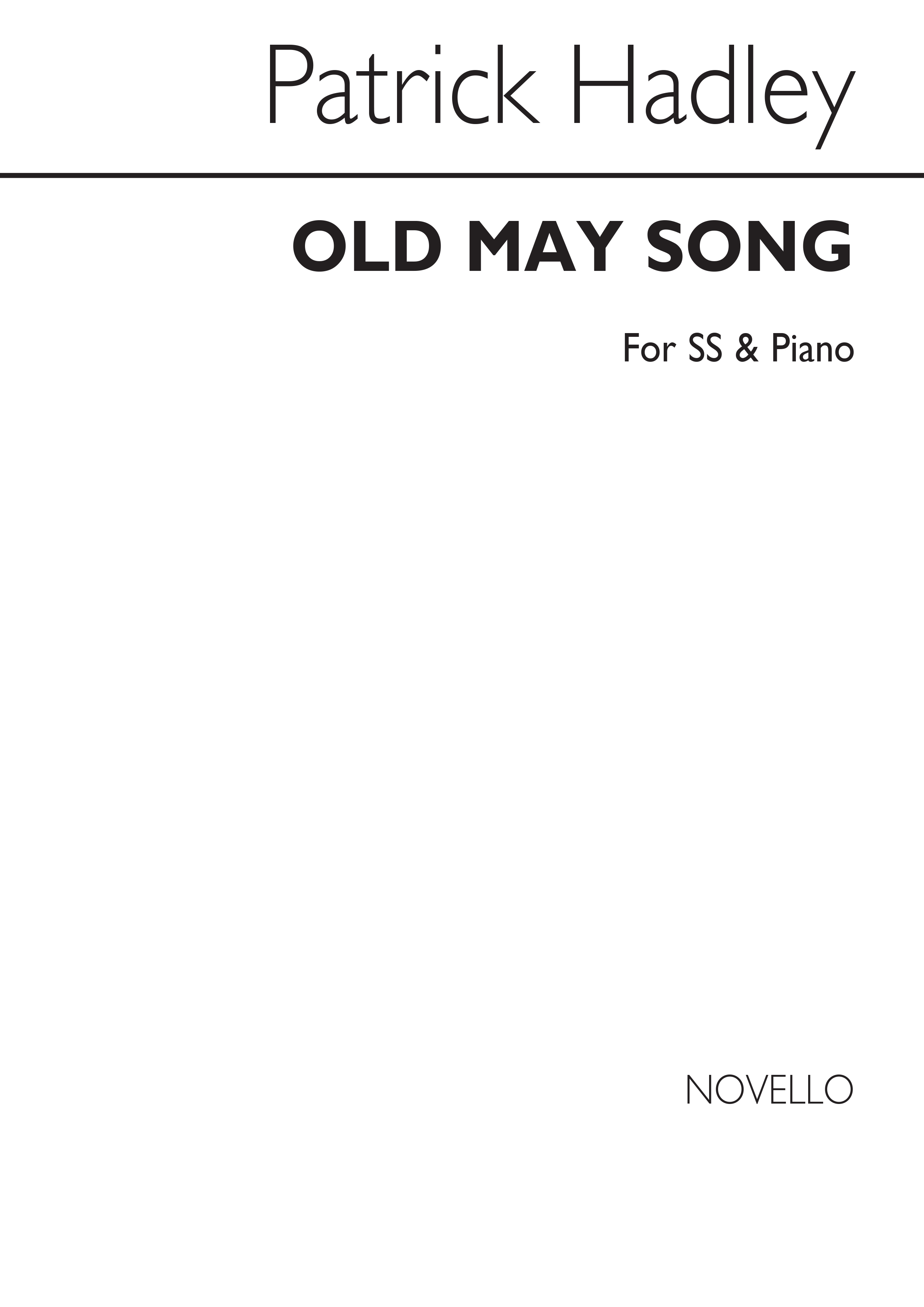 Hadley: Old May Song for SS and Piano