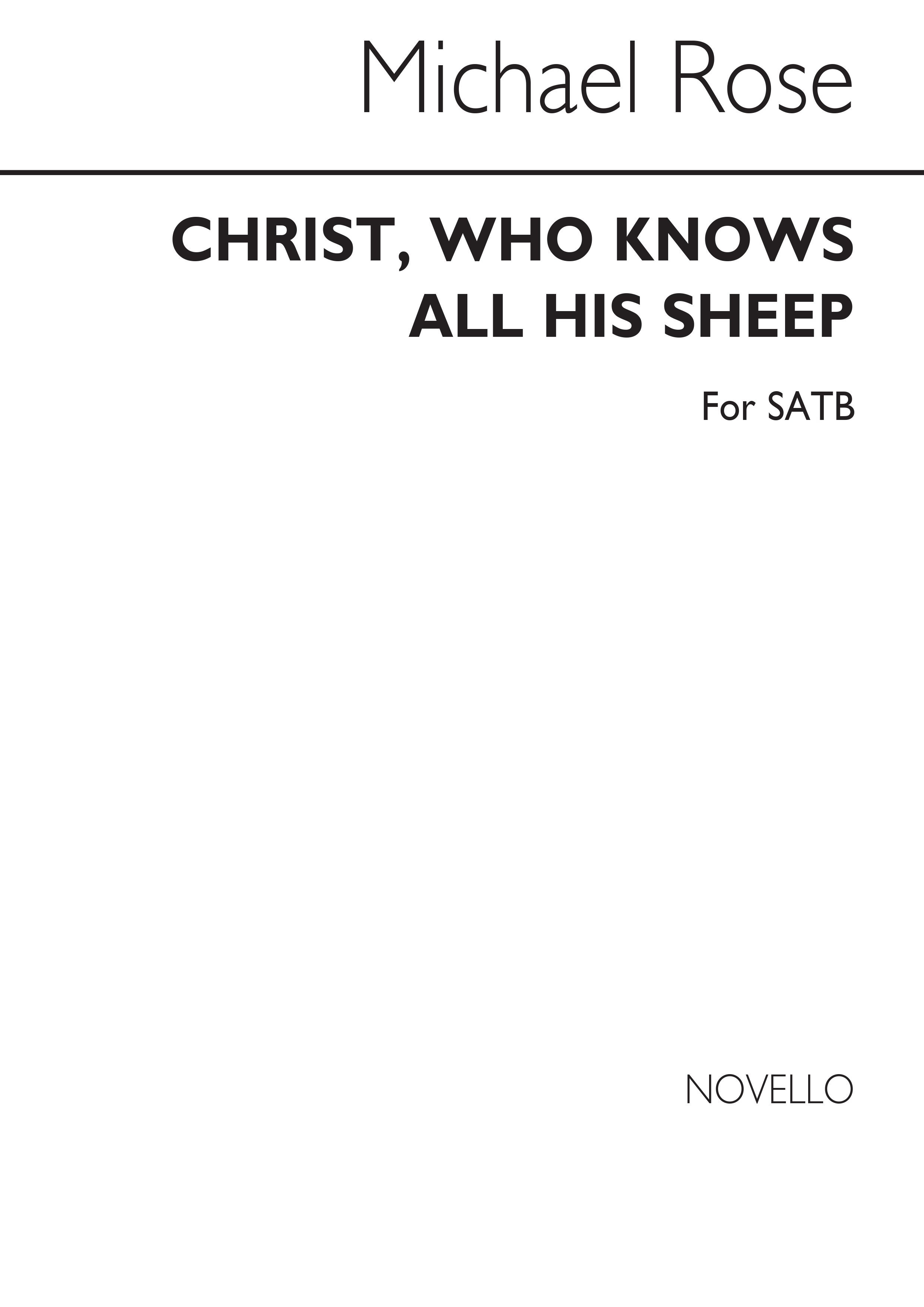 Michael Rose: Christ, Who Knows All His Sheep