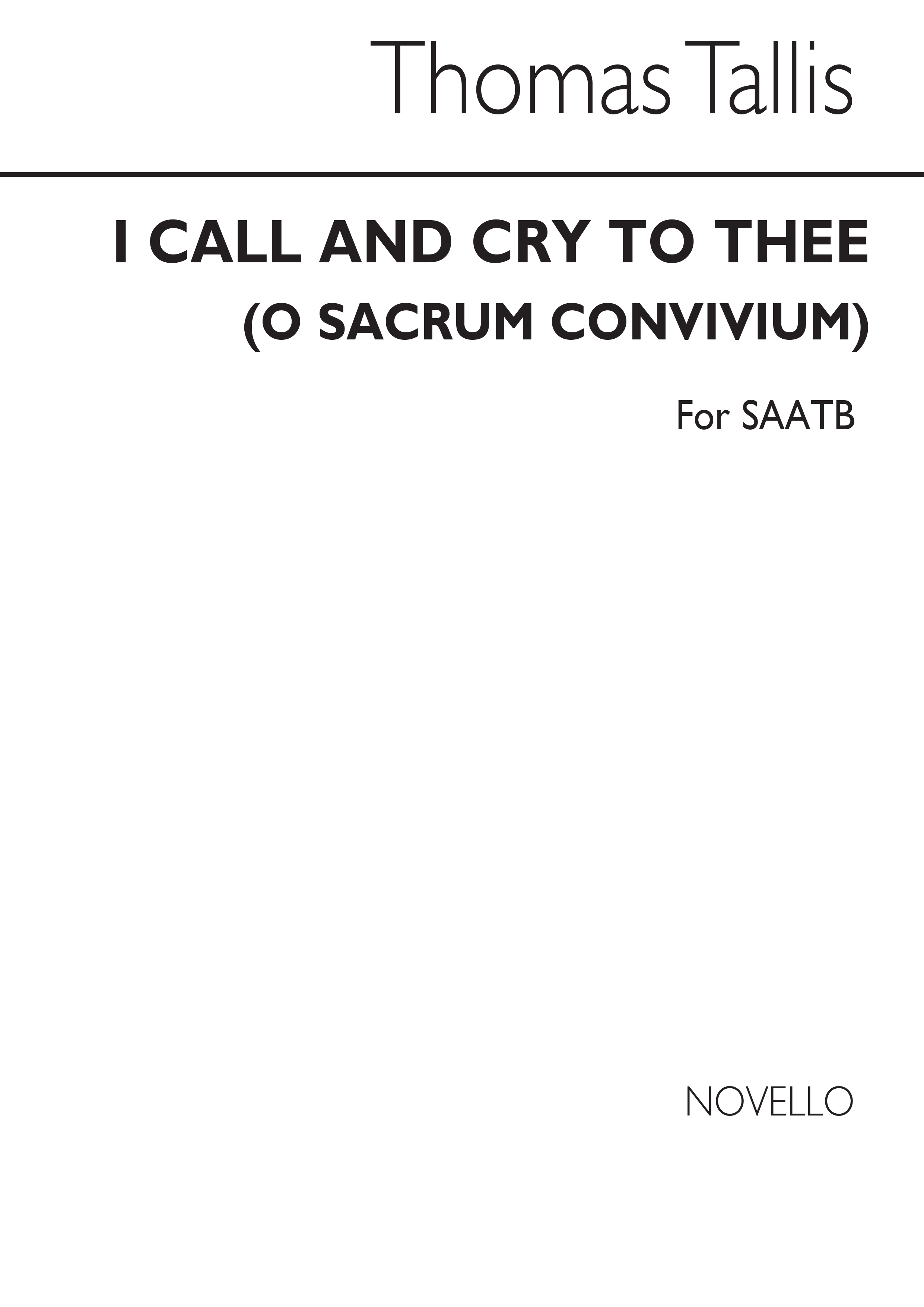 Thomas Tallis: O Sacrum Convivium (I Call And Cry To Thee)