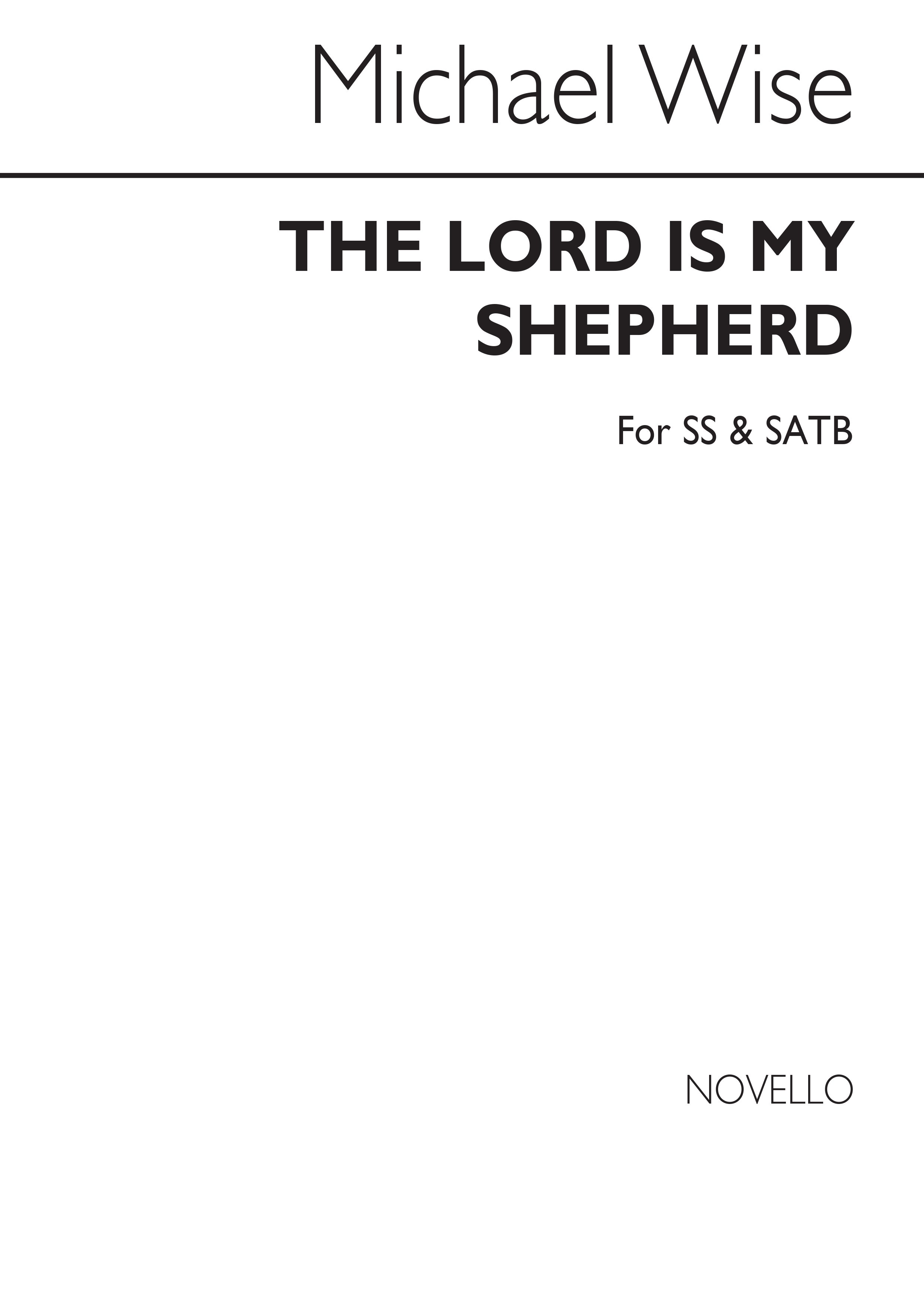Michael Wise: The Lord Is My Shepherd (Psalm 23)