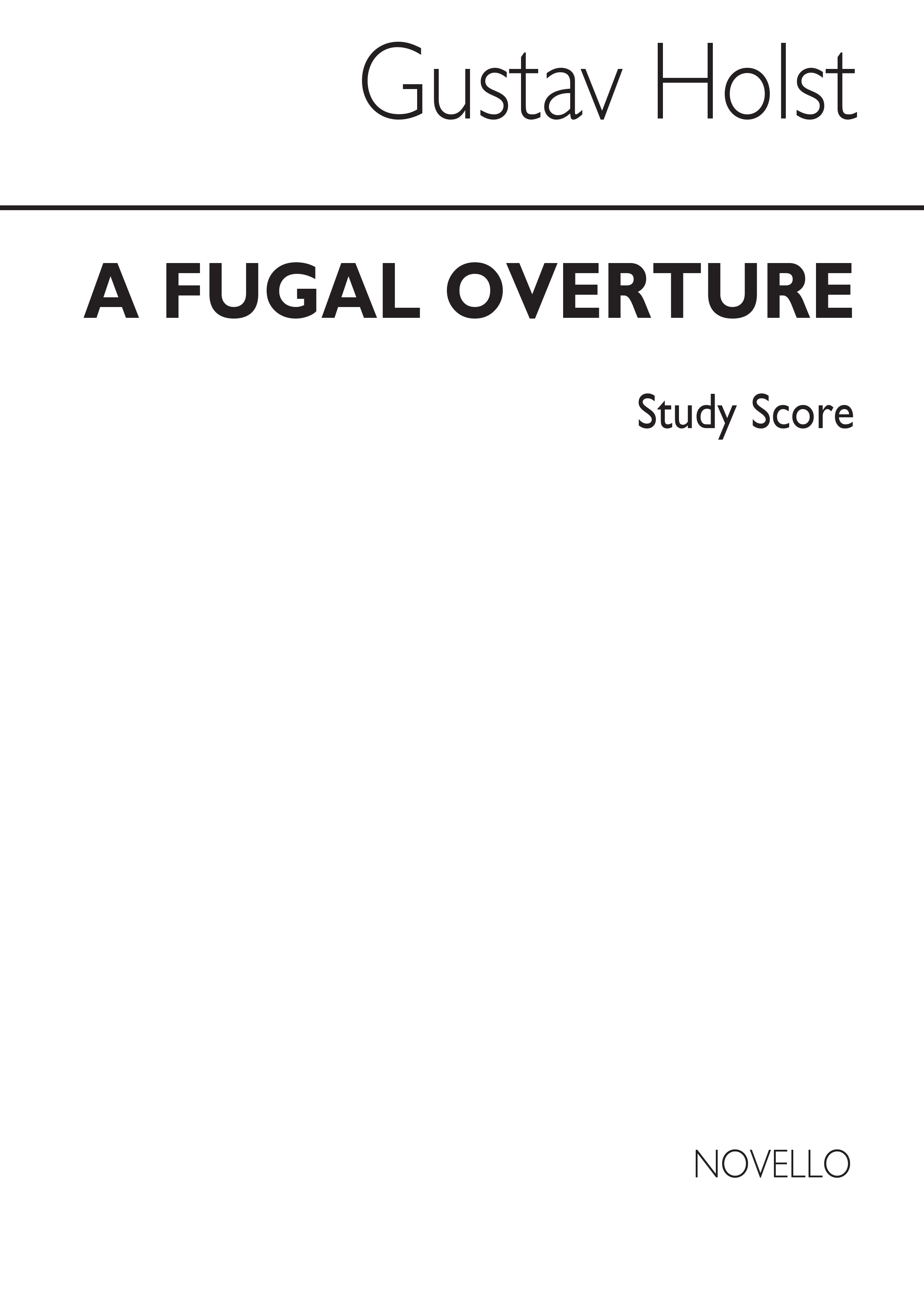 Gustav Holst: Fugal Overture (Miniature Score)