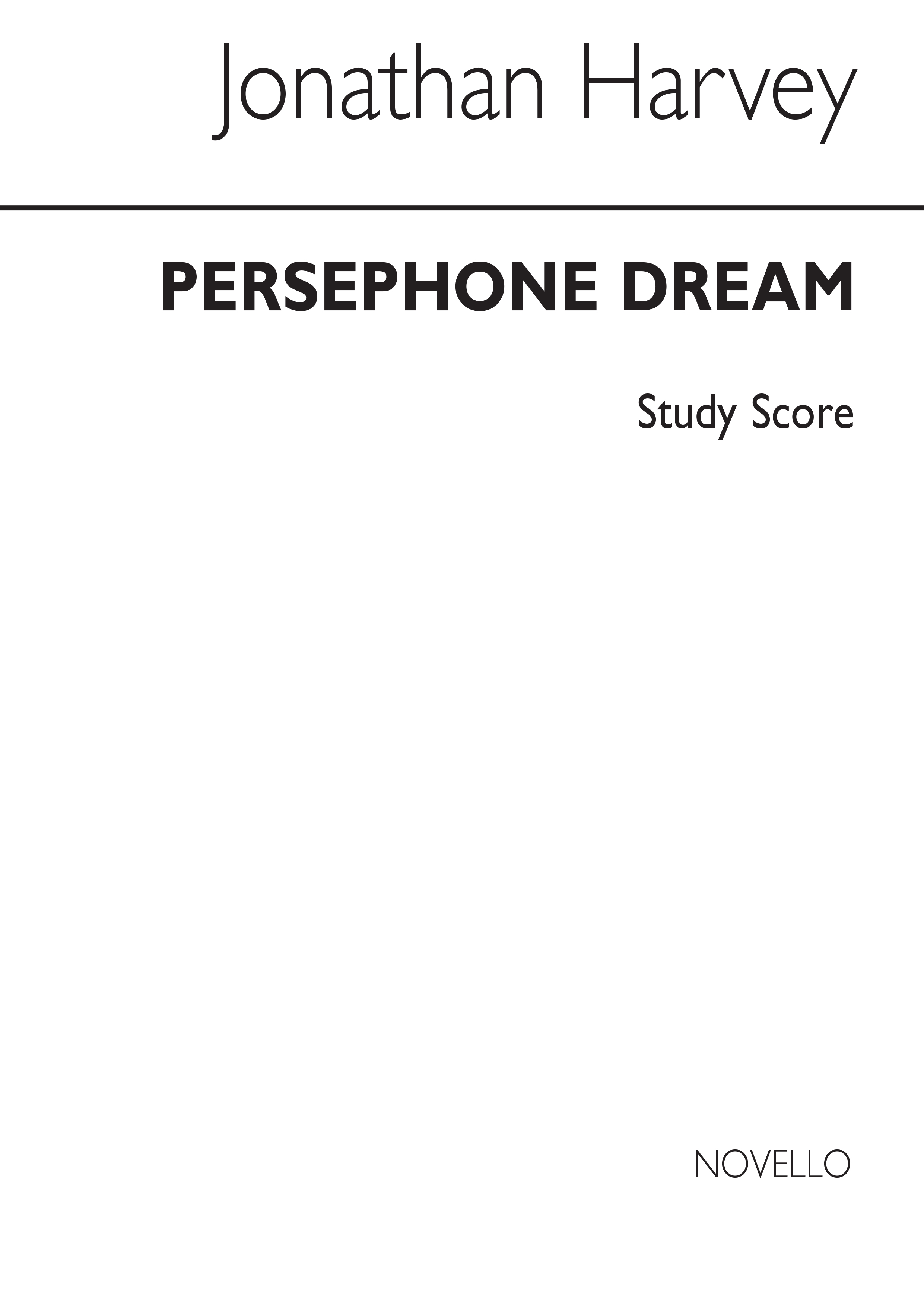 Jonathan Harvey: Persephone Dream (Study Score)